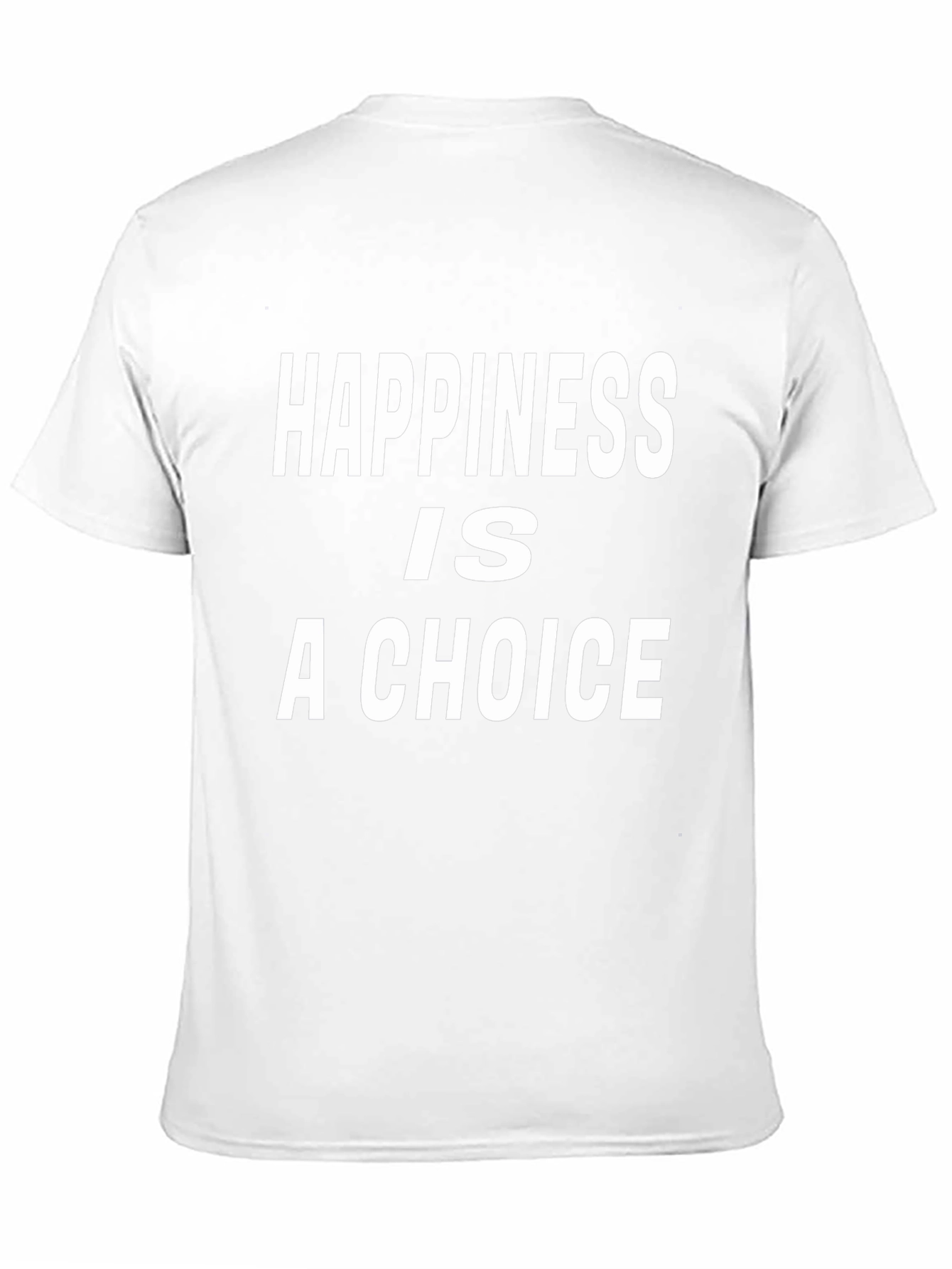 Happiness Is A Choice Graphic Tee