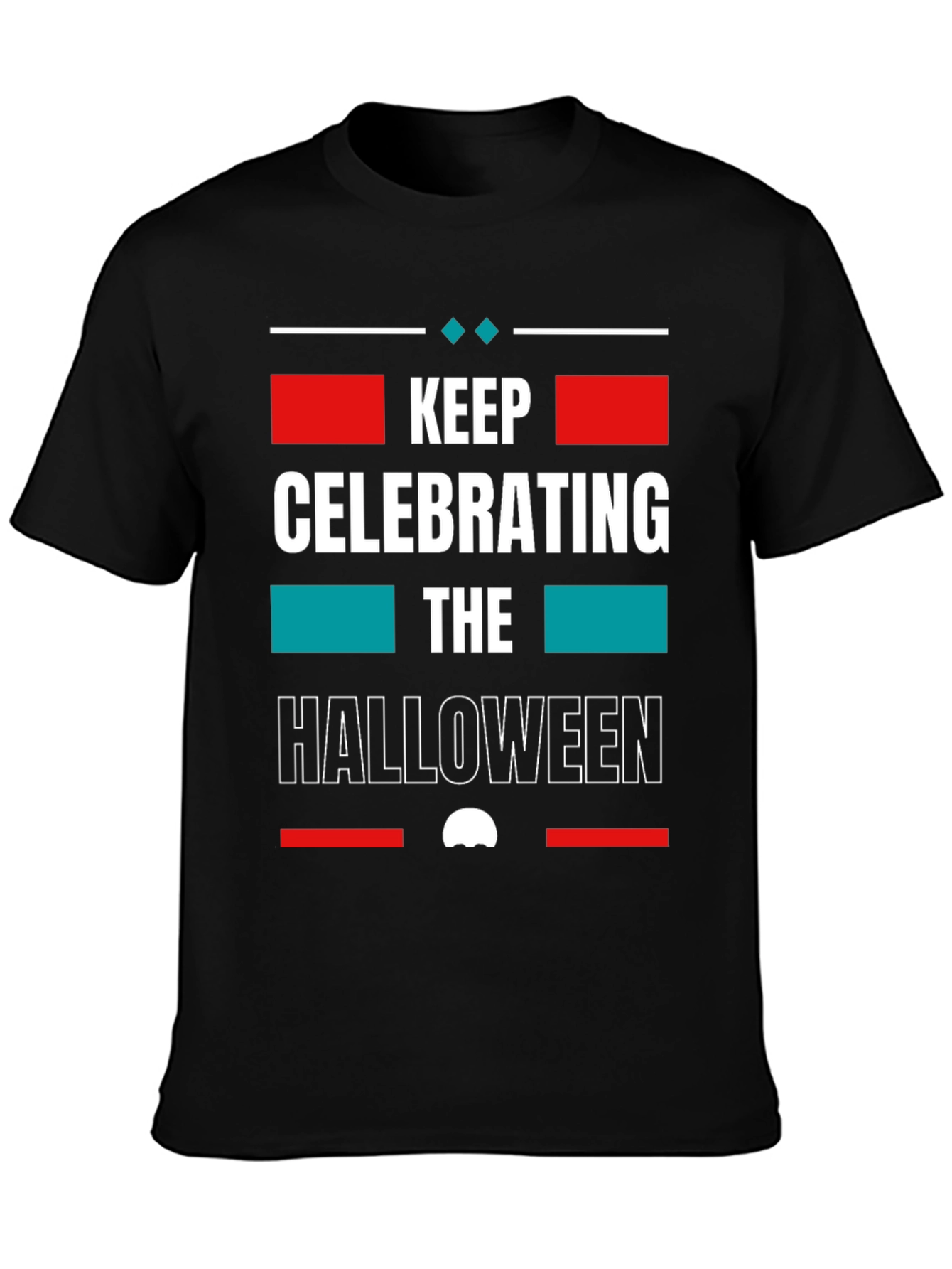 Keep Celebrating Halloween Graphic T-Shirt