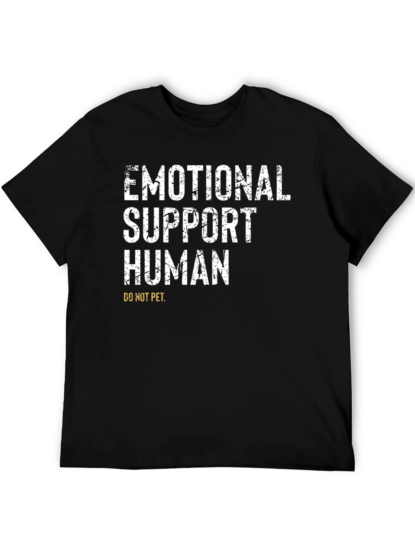 Emotional Support Human T-Shirt