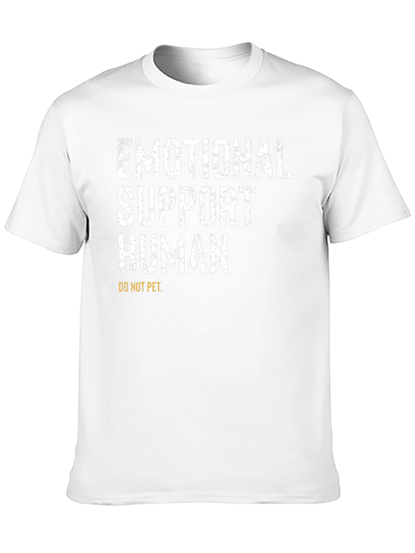 Emotional Support Human T-Shirt