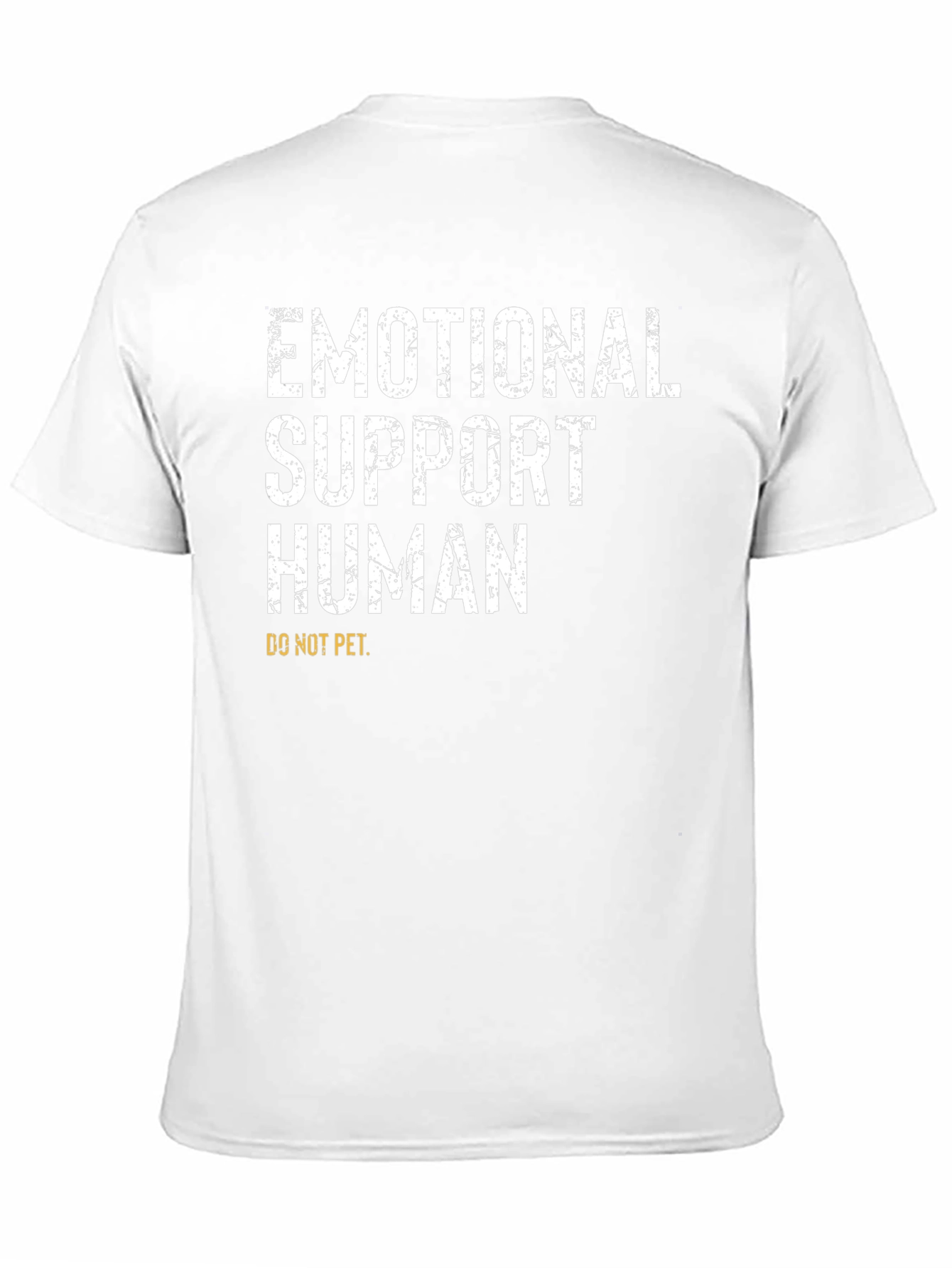 Emotional Support Human T-Shirt