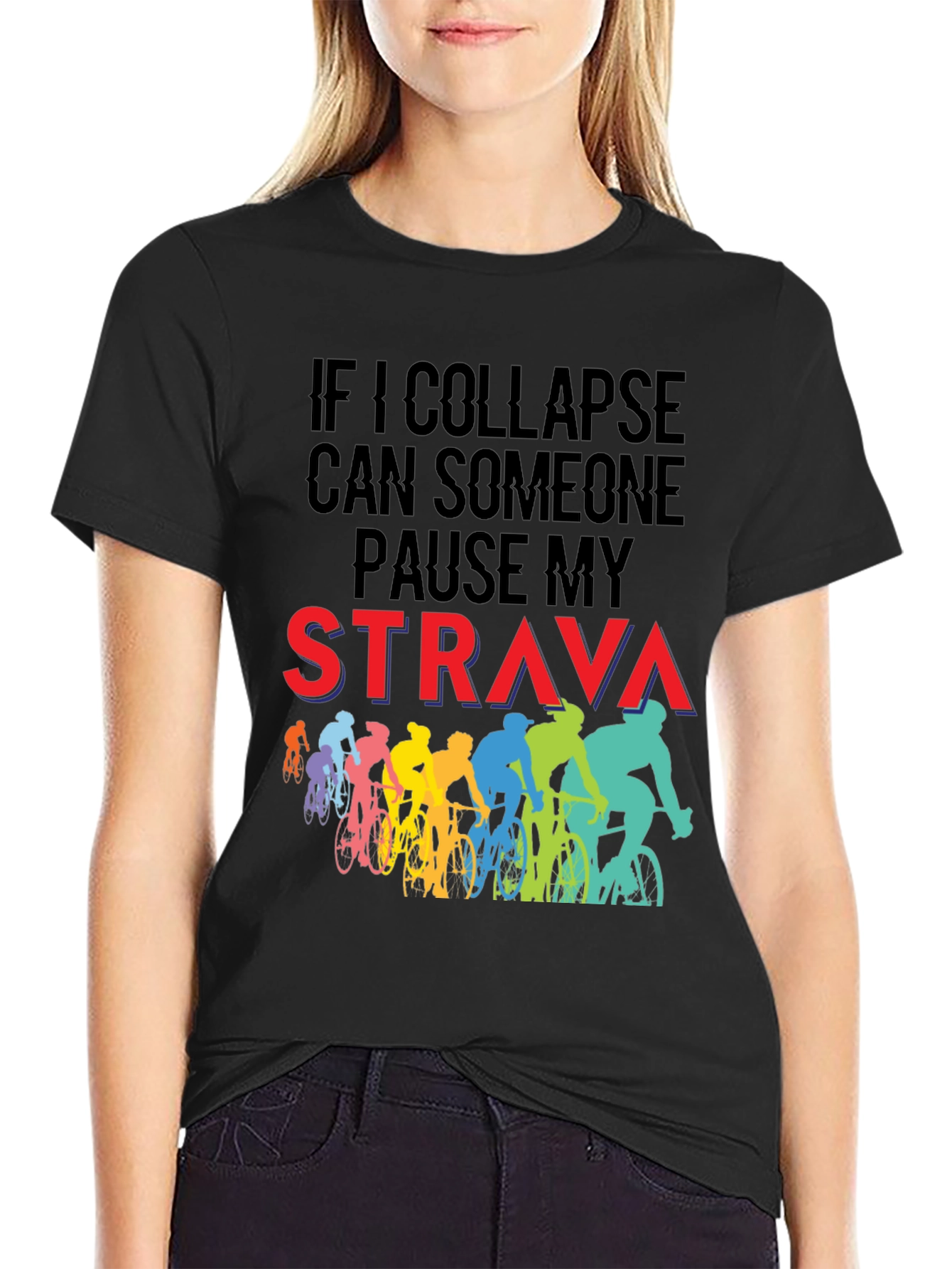 Funny Cycling T-Shirt: If I Collapse Pause Strava