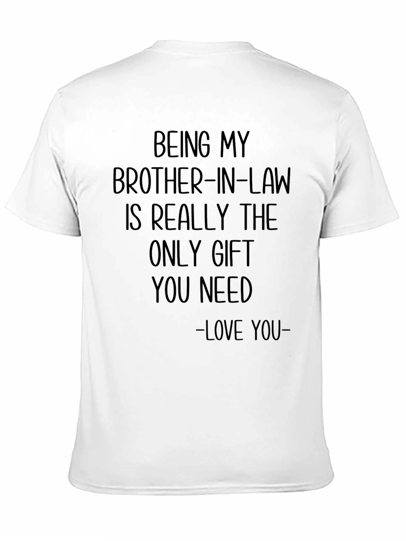 Brother-In-Law Gift T-Shirt