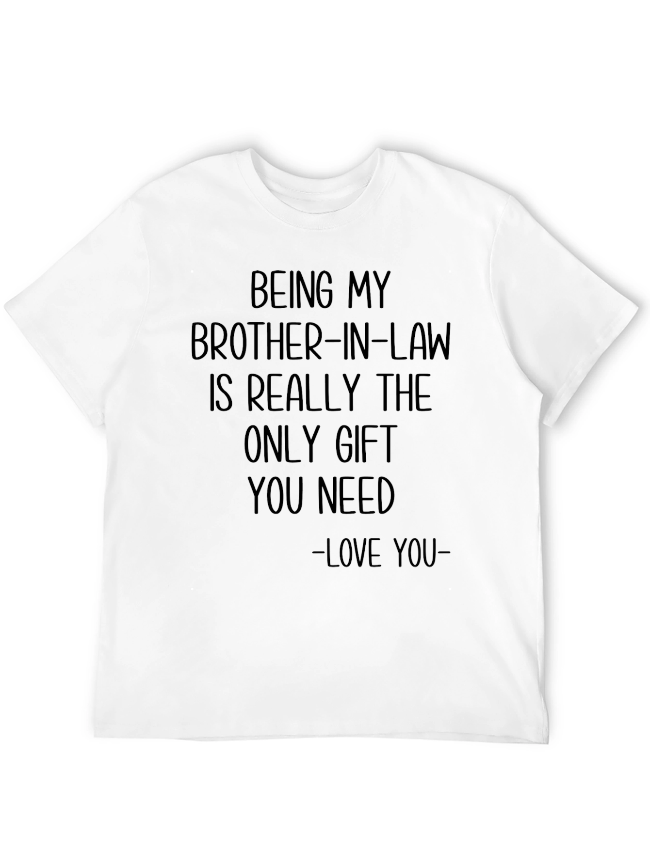 Brother-In-Law Gift T-Shirt
