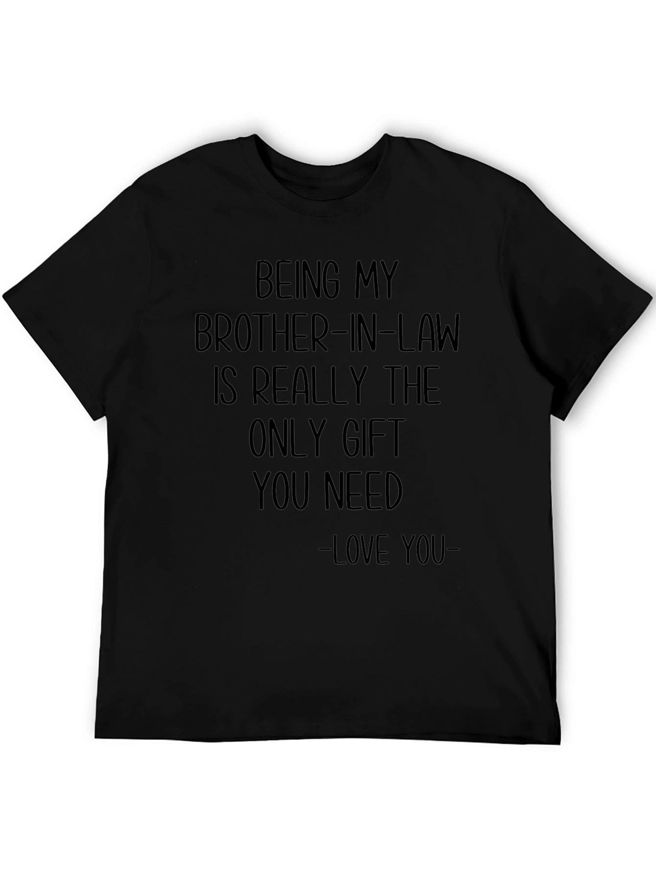 Brother-In-Law Gift T-Shirt