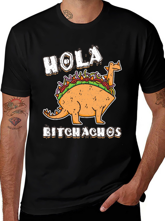 Hola Bitchachos T-Shirt - Funny Dino Taco