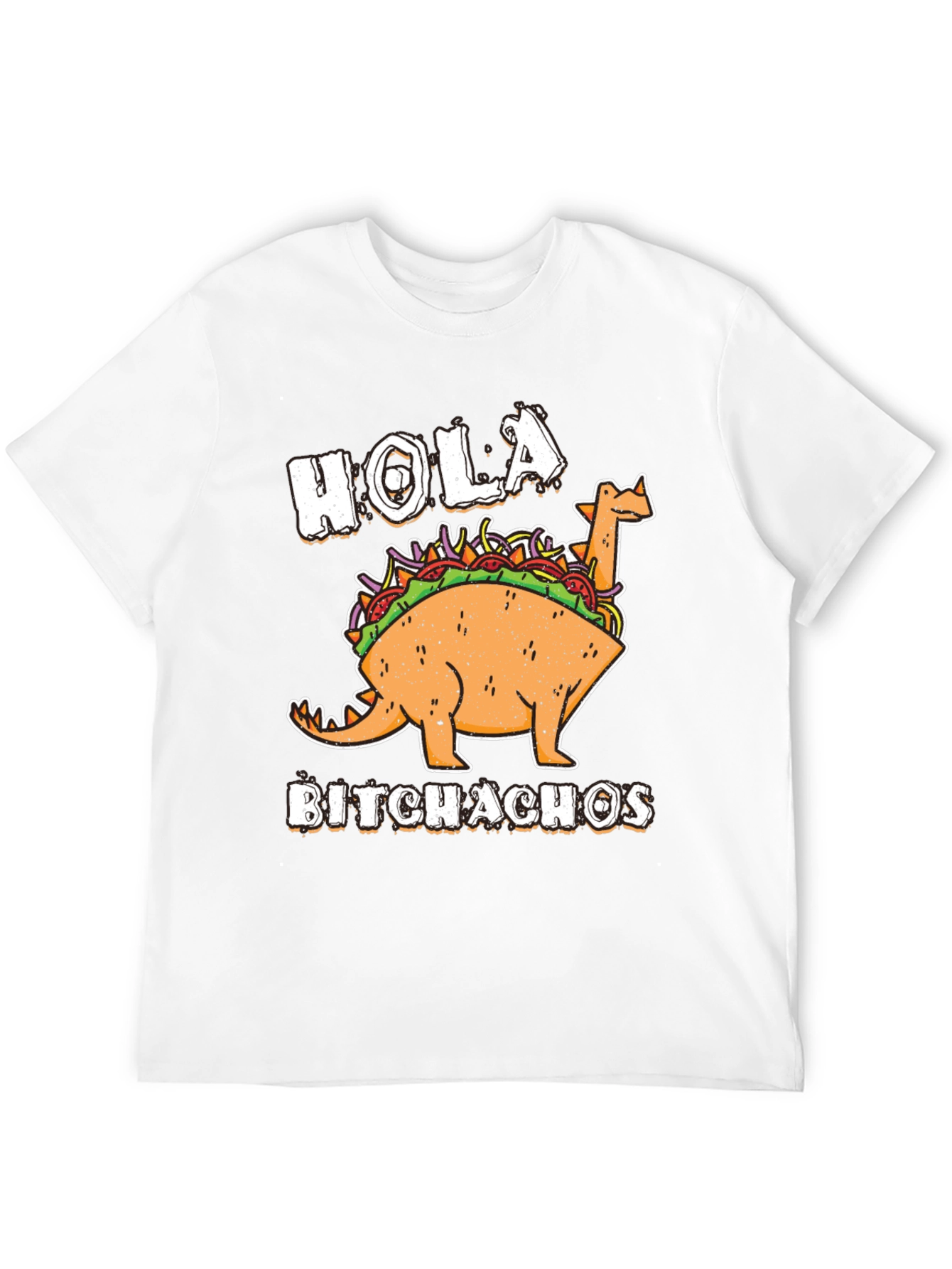 Hola Bitchachos T-Shirt - Funny Dino Taco