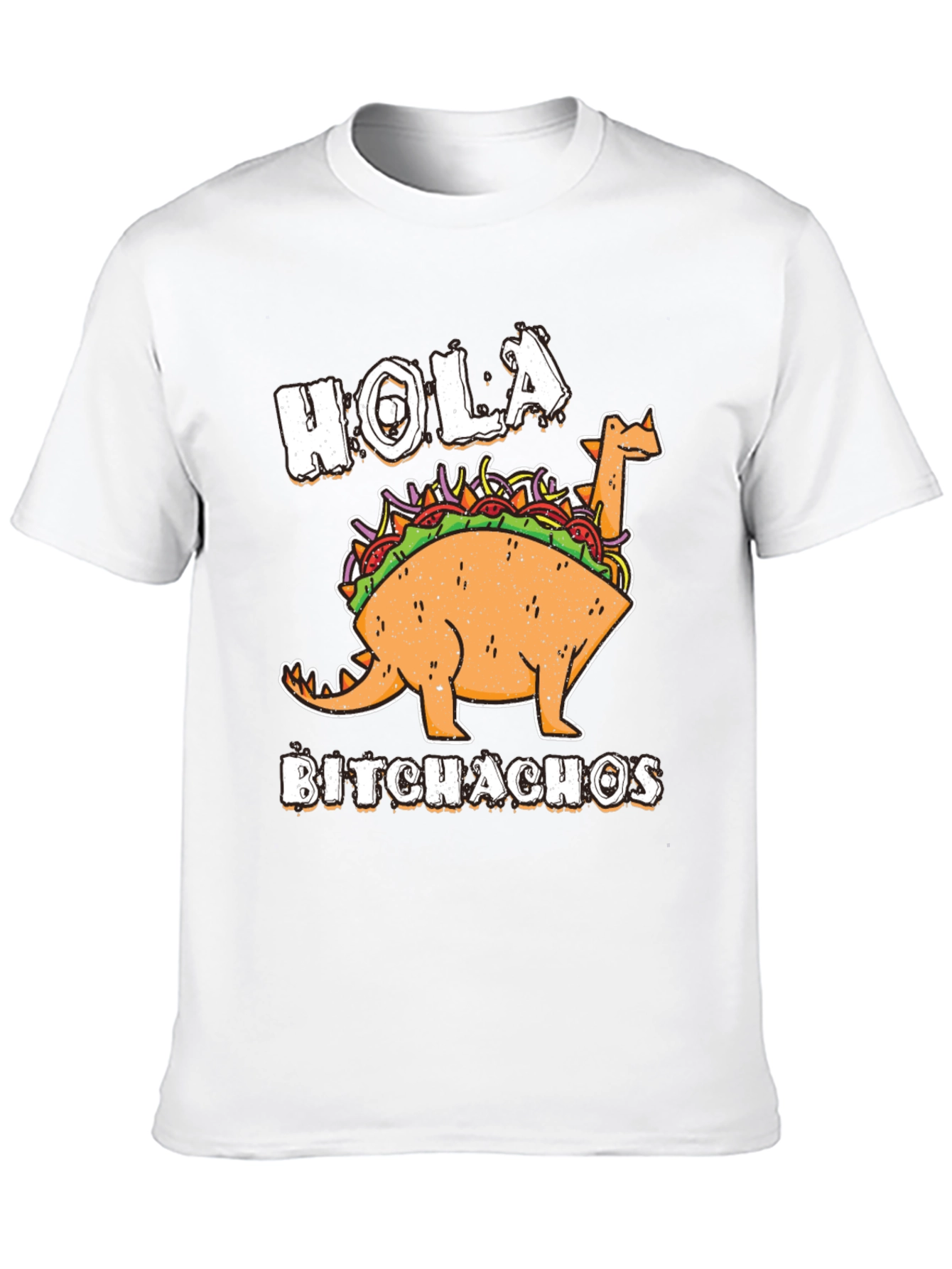 Hola Bitchachos T-Shirt - Funny Dino Taco