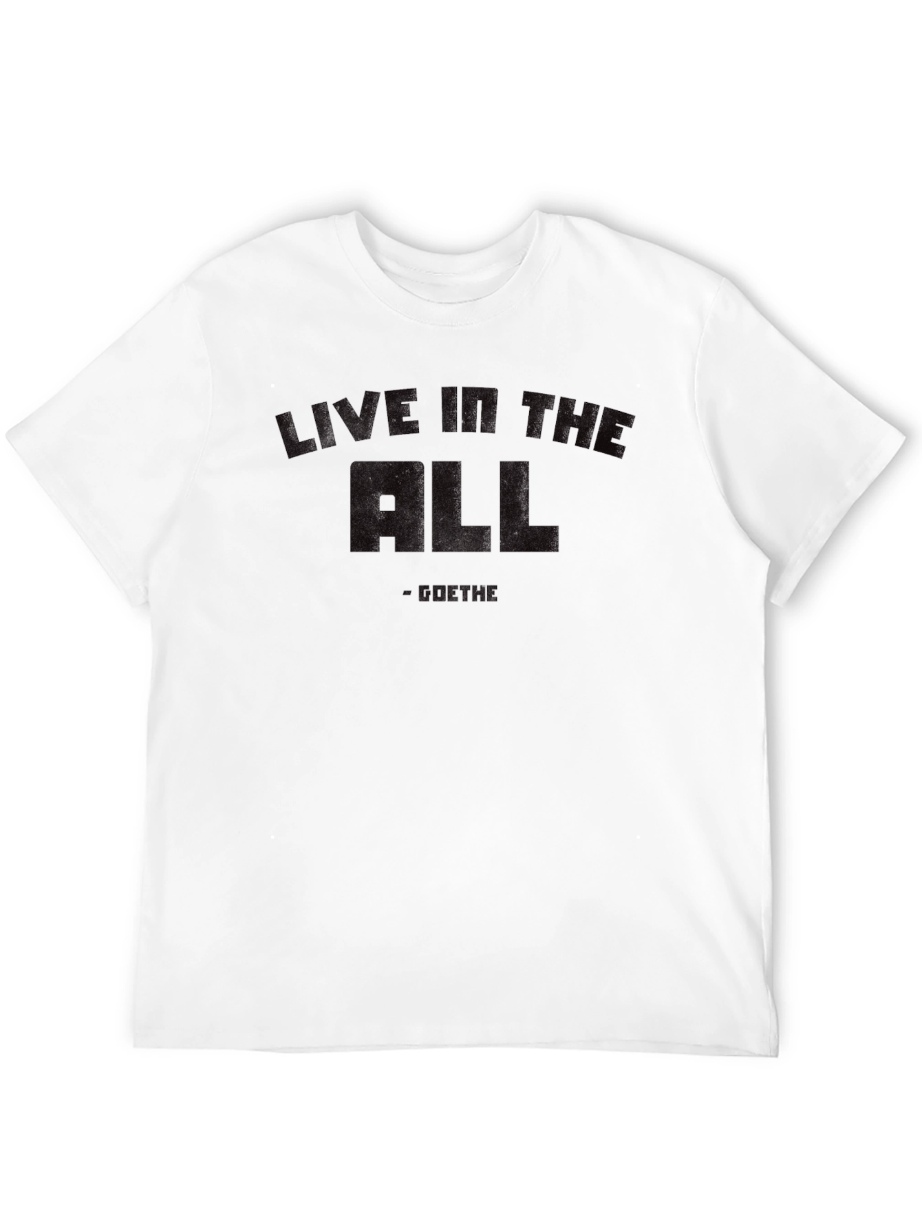 Live In The All Goethe Graphic T-Shirt