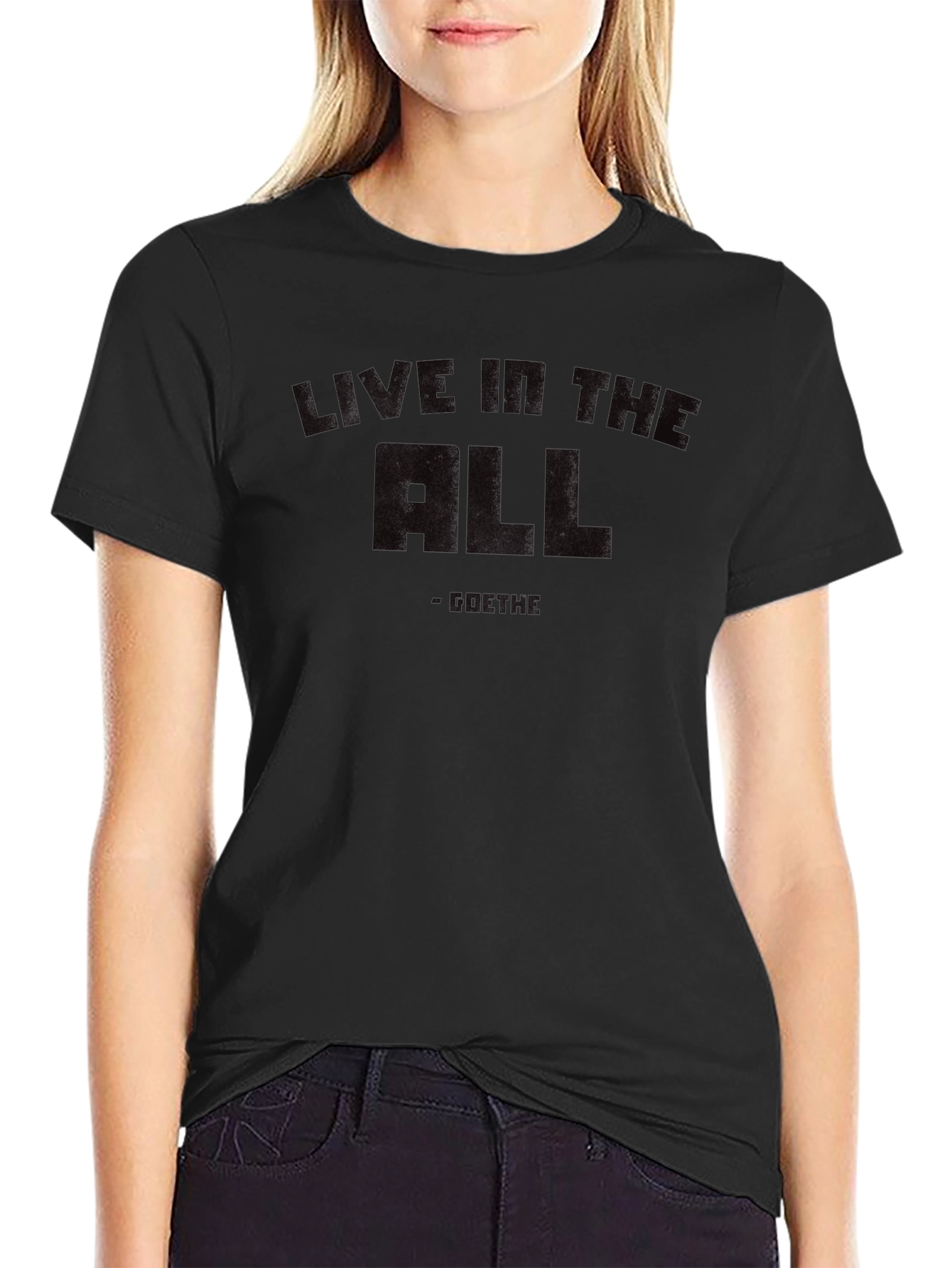 Live In The All Goethe Graphic T-Shirt