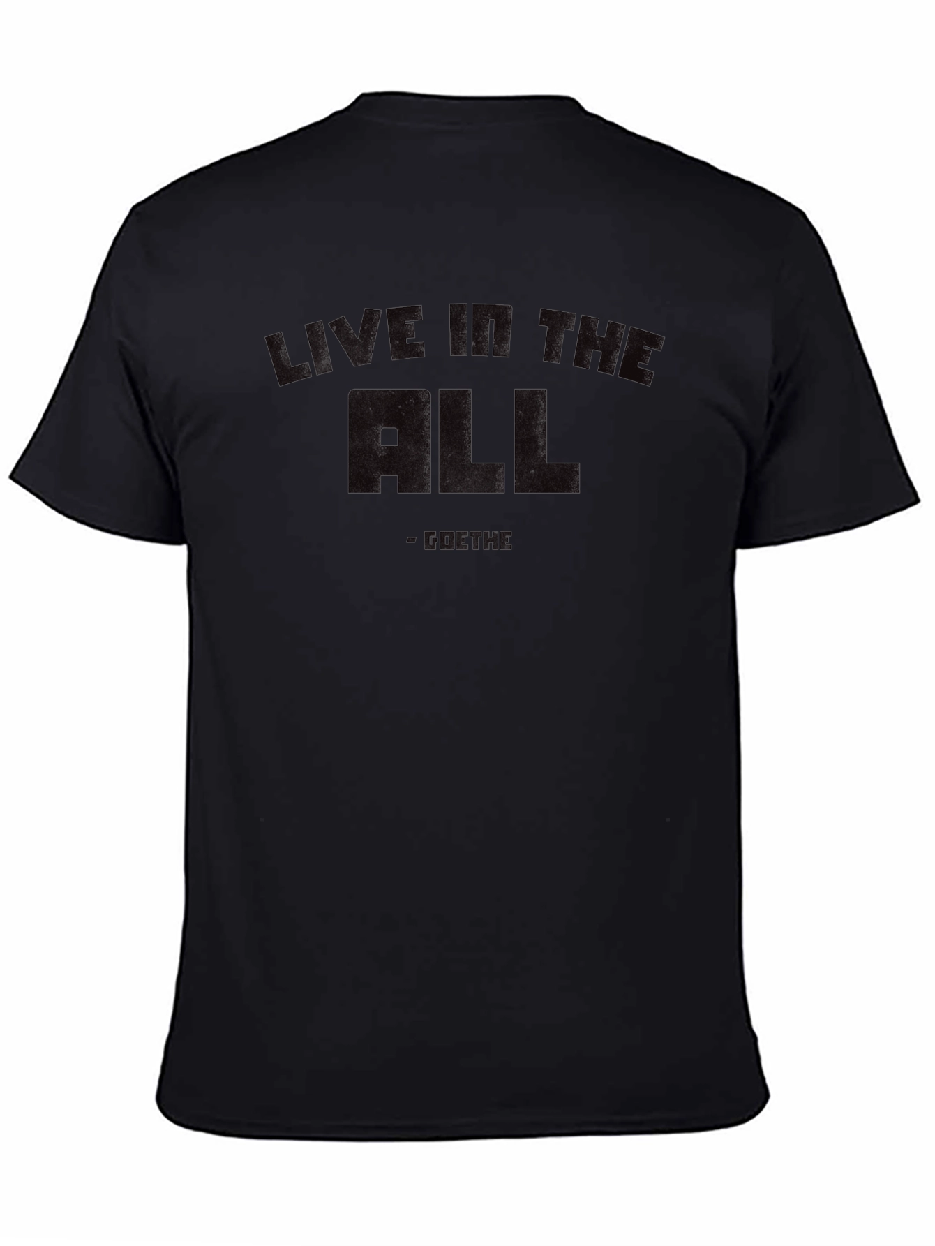 Live In The All Goethe Graphic T-Shirt