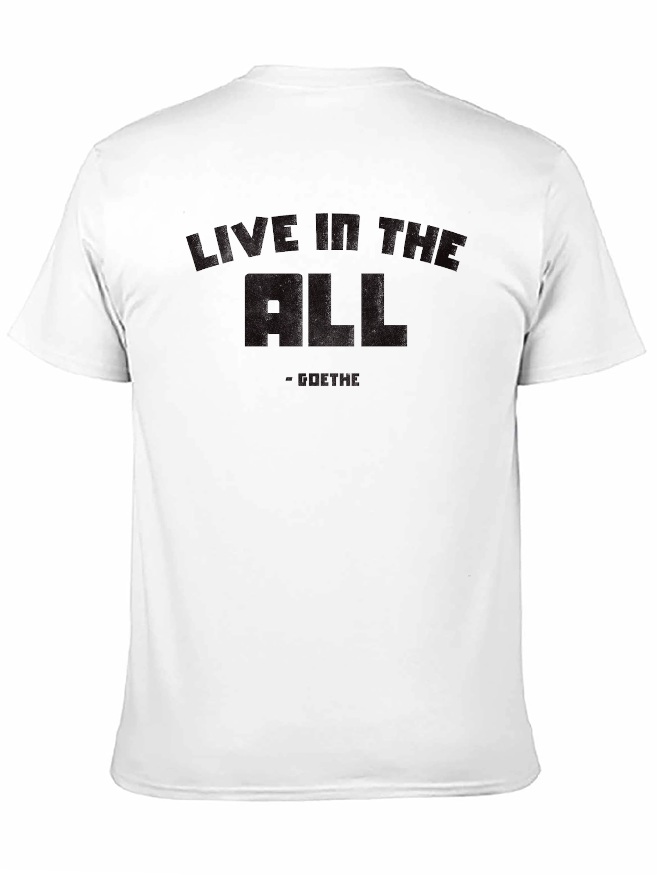 Live In The All Goethe Graphic T-Shirt