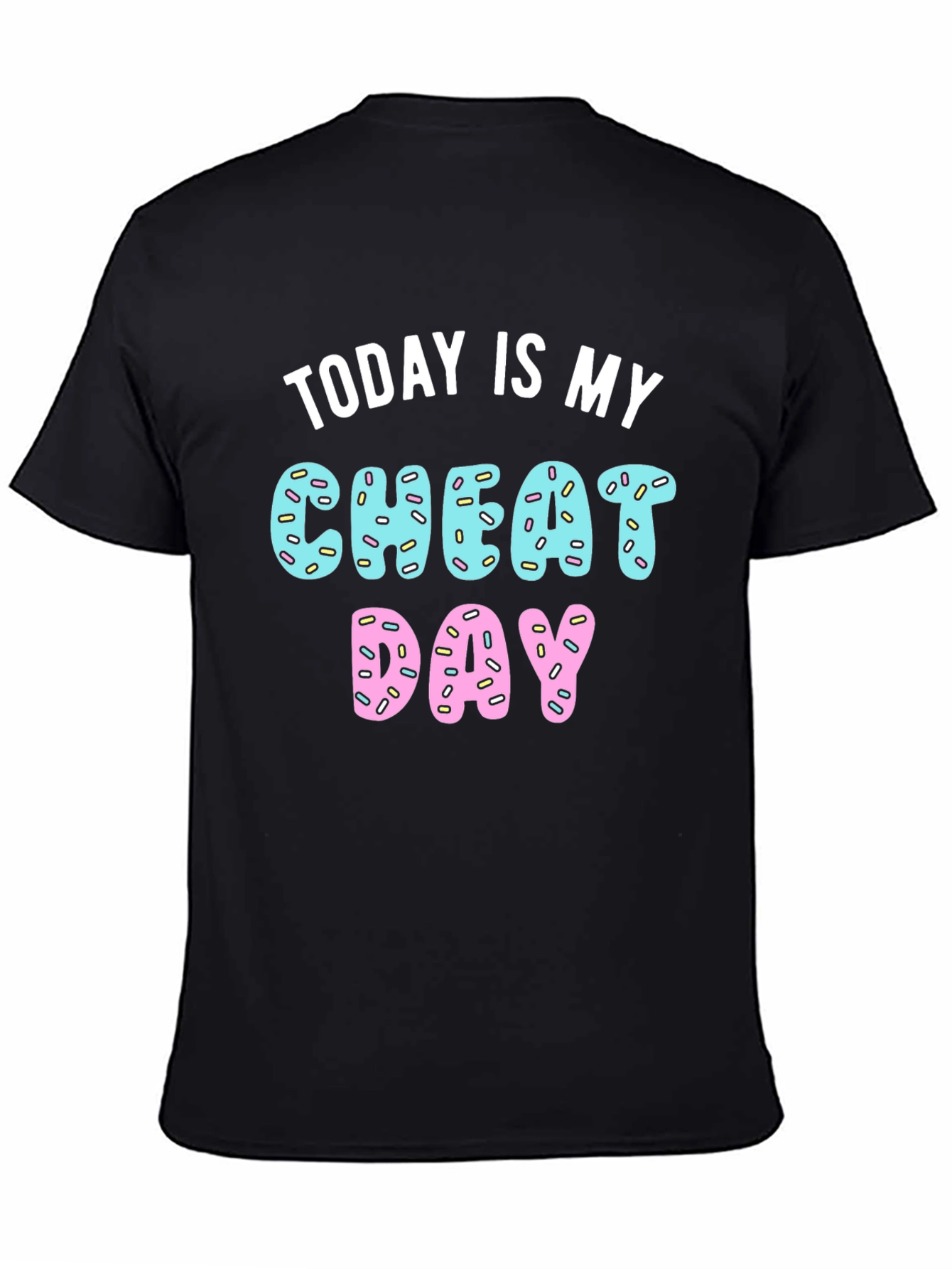 Today is My Cheat Day Donut T-Shirt