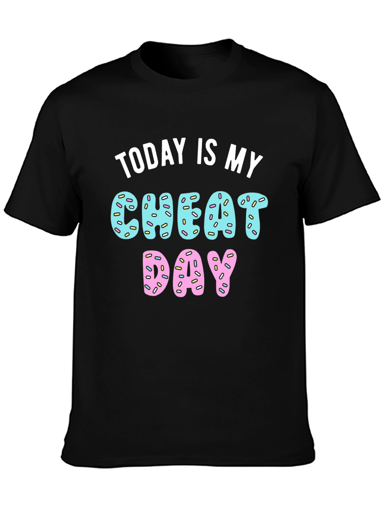 Today is My Cheat Day Donut T-Shirt