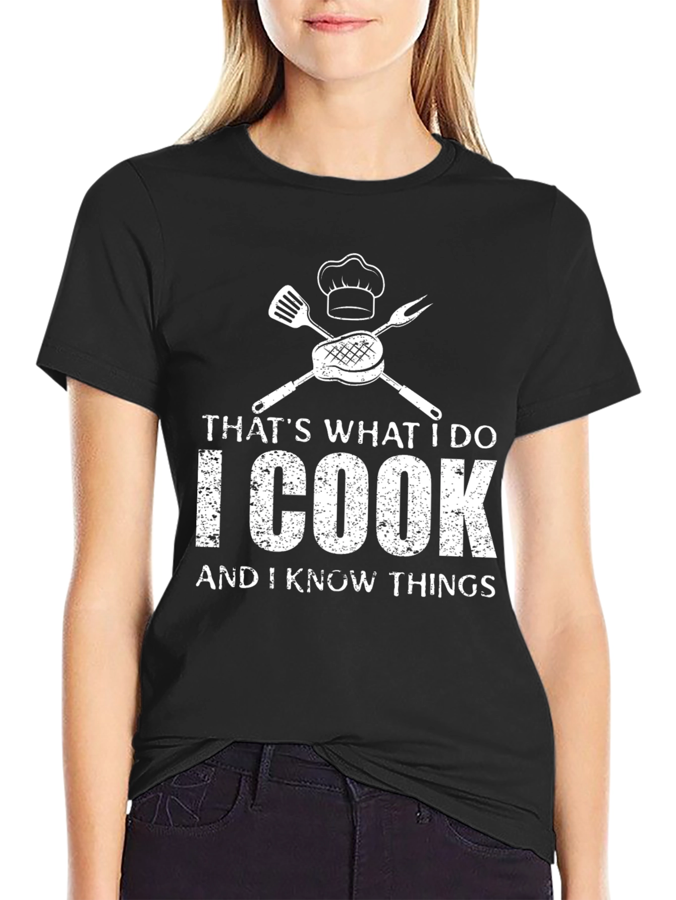 I Cook and I Know Things T-Shirt