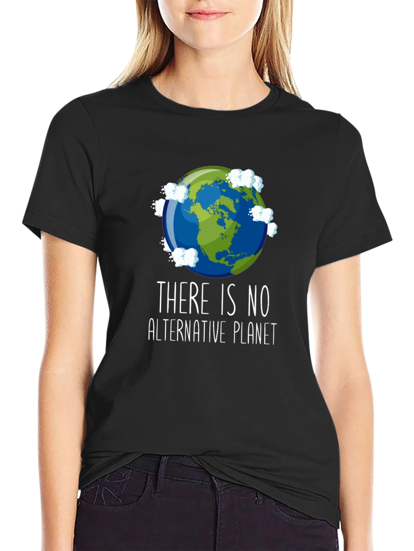 Save the Planet T-Shirt - There is No Alternative