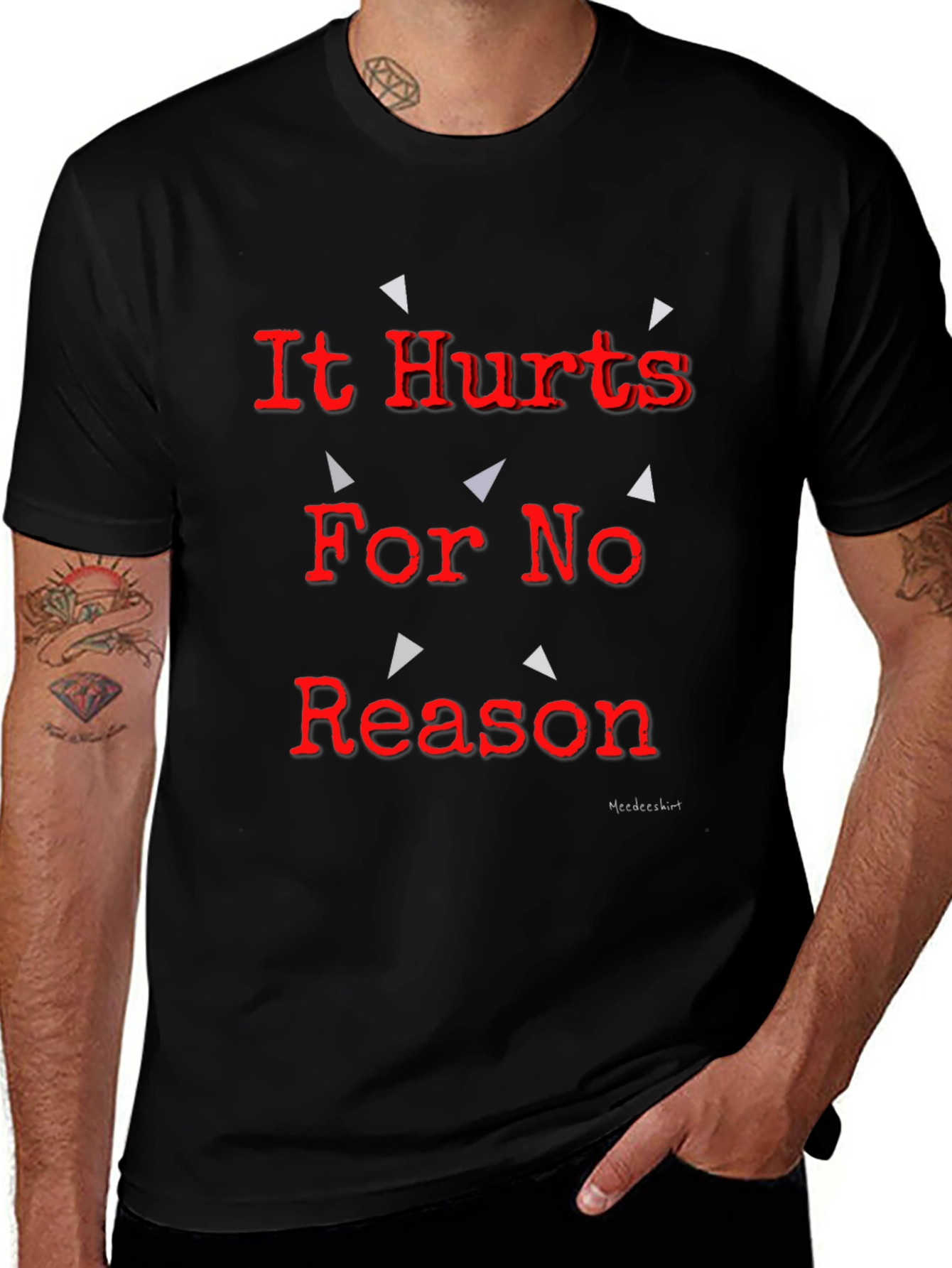 It Hurts For No Reason Black T-Shirt