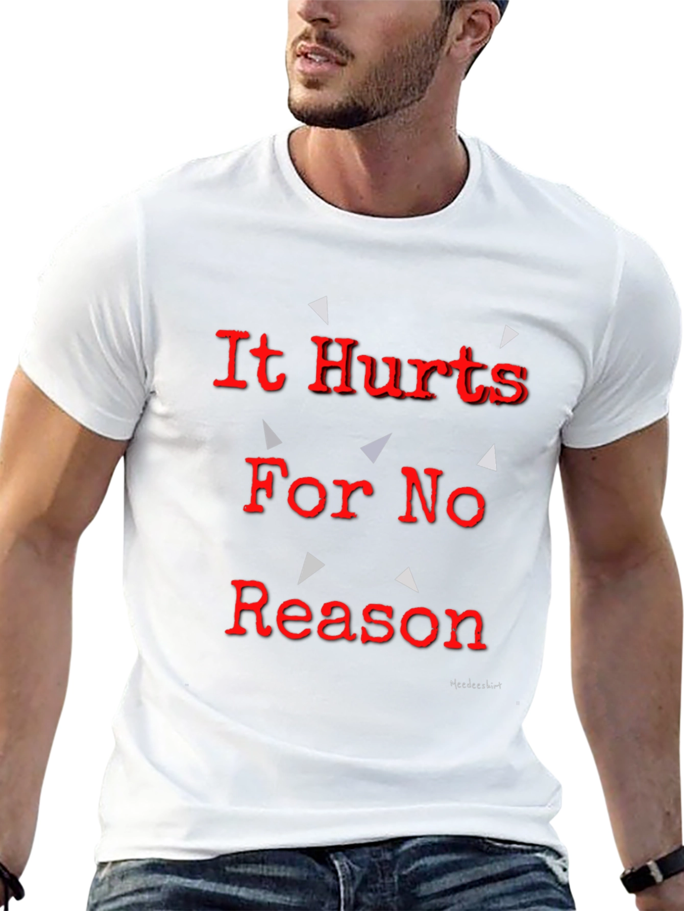 It Hurts For No Reason Black T-Shirt