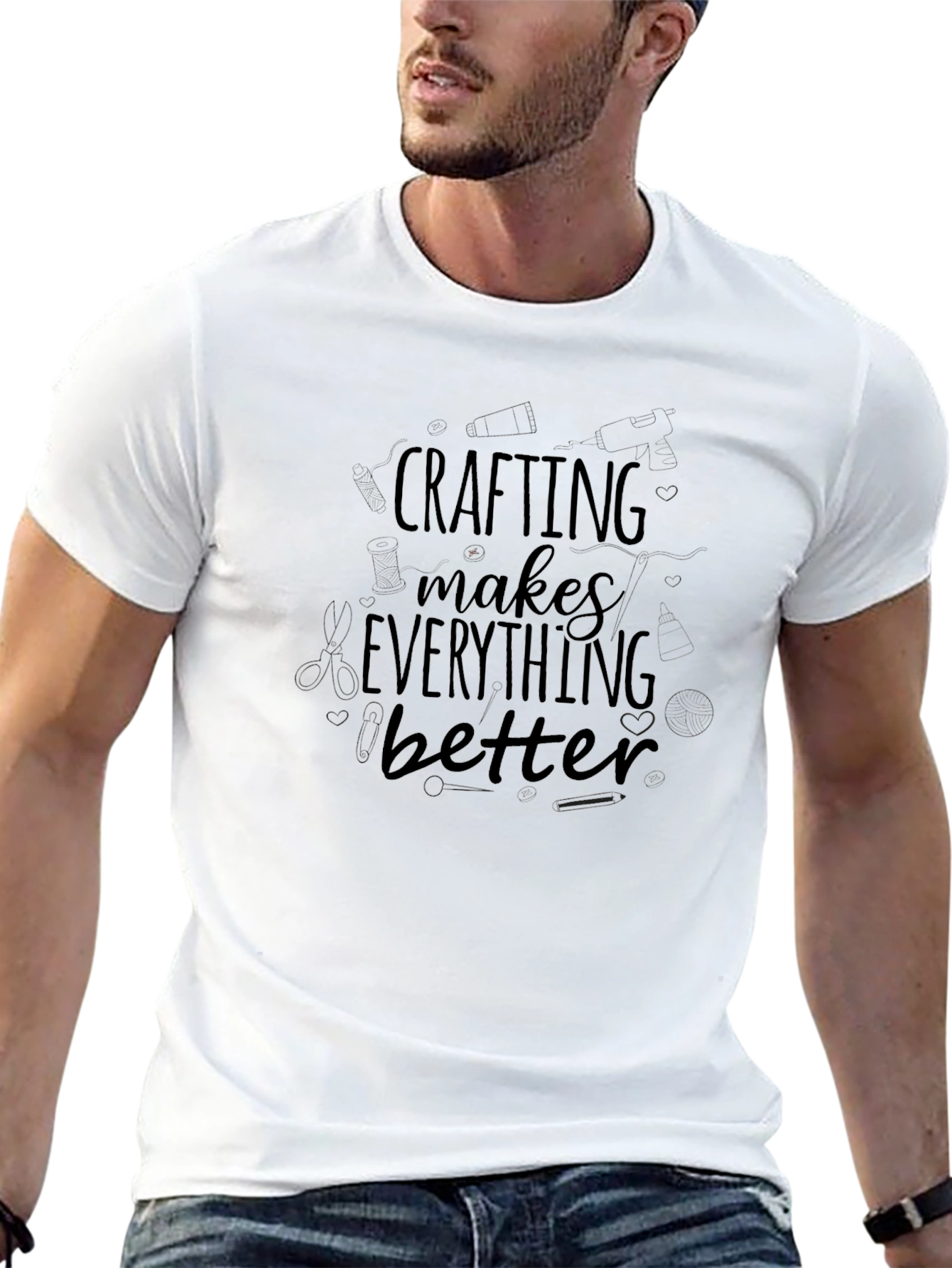Crafting Makes Everything Better T-Shirt