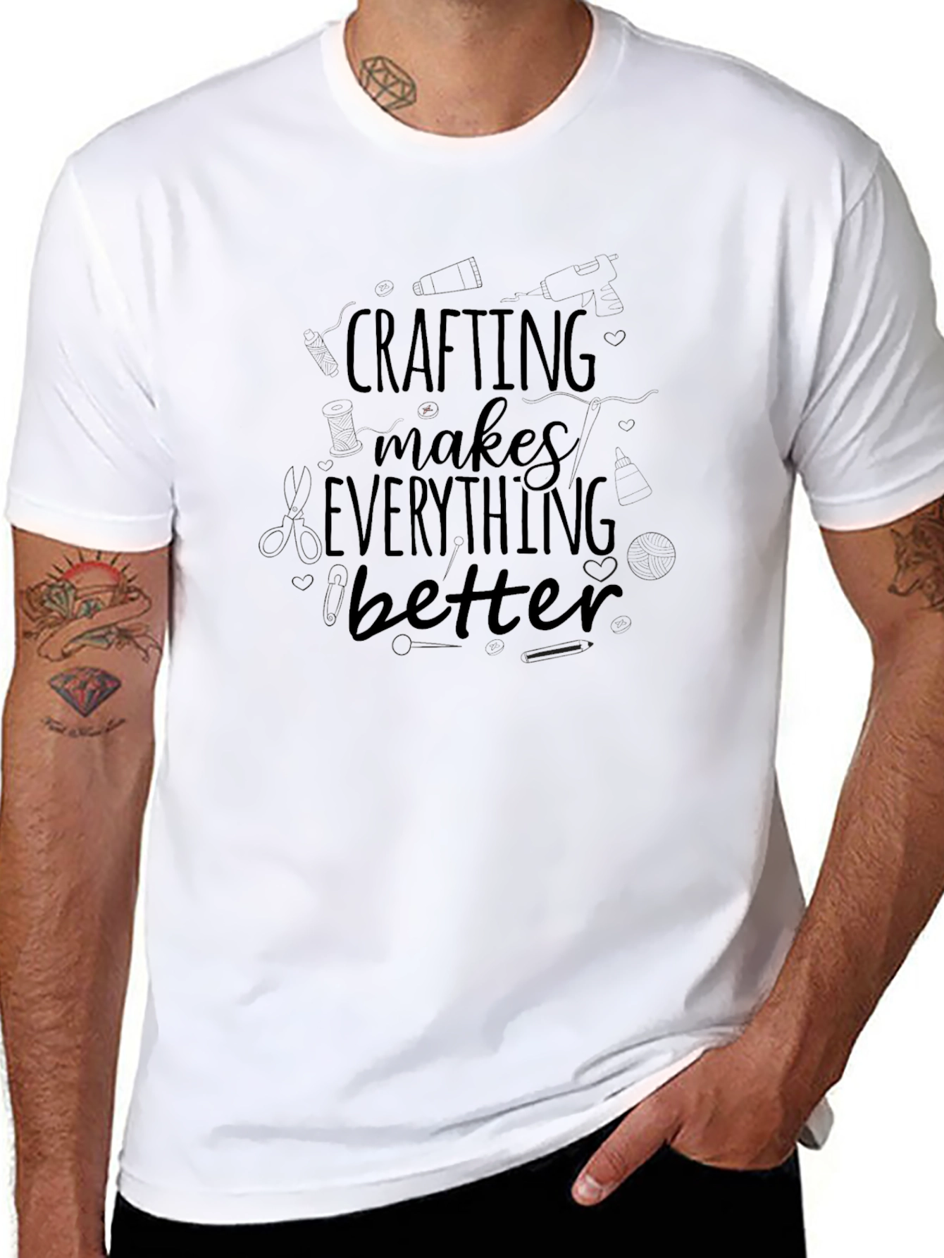 Crafting Makes Everything Better T-Shirt