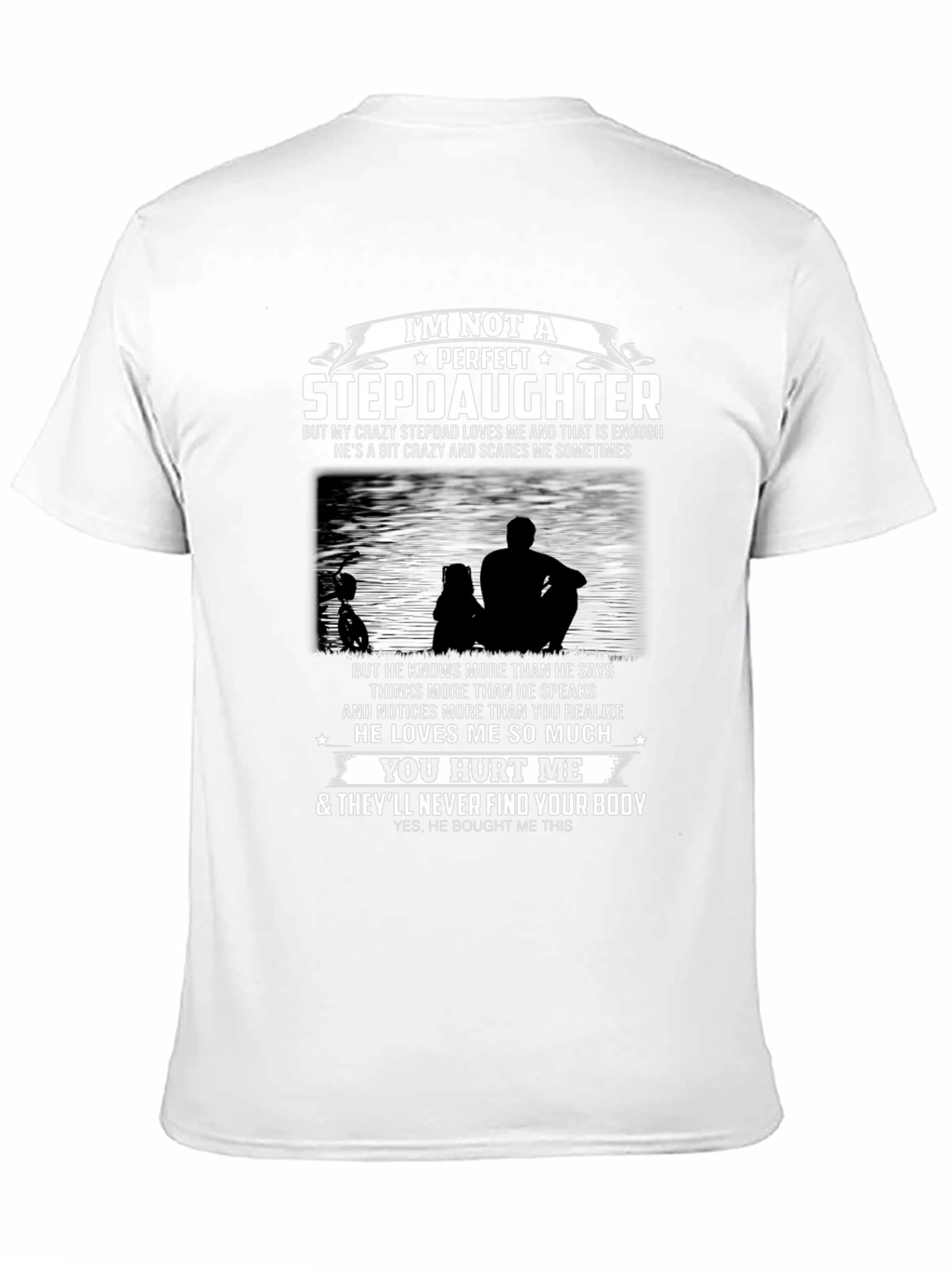 Im Not A Perfect Stepdaughter T-Shirt