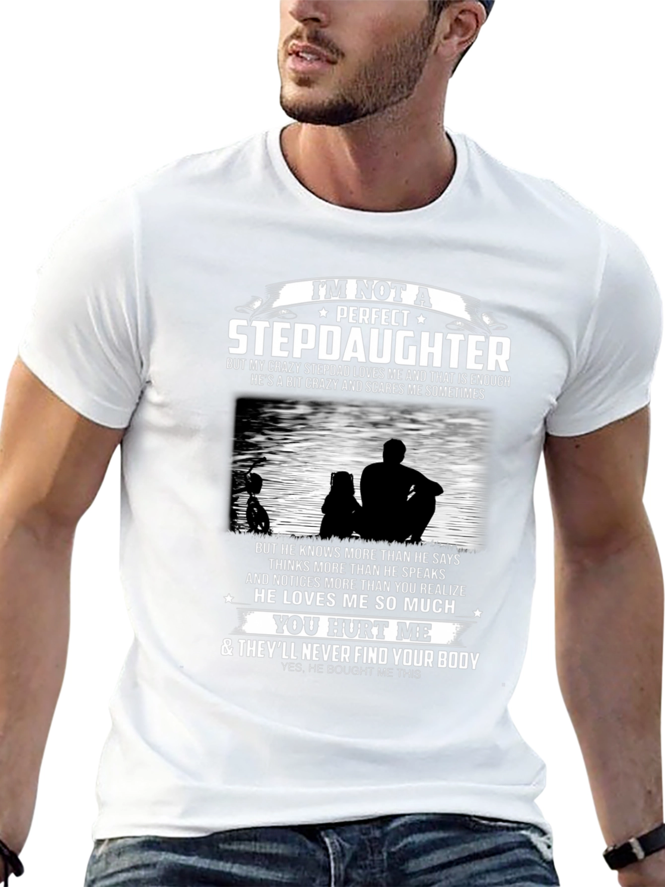 Im Not A Perfect Stepdaughter T-Shirt