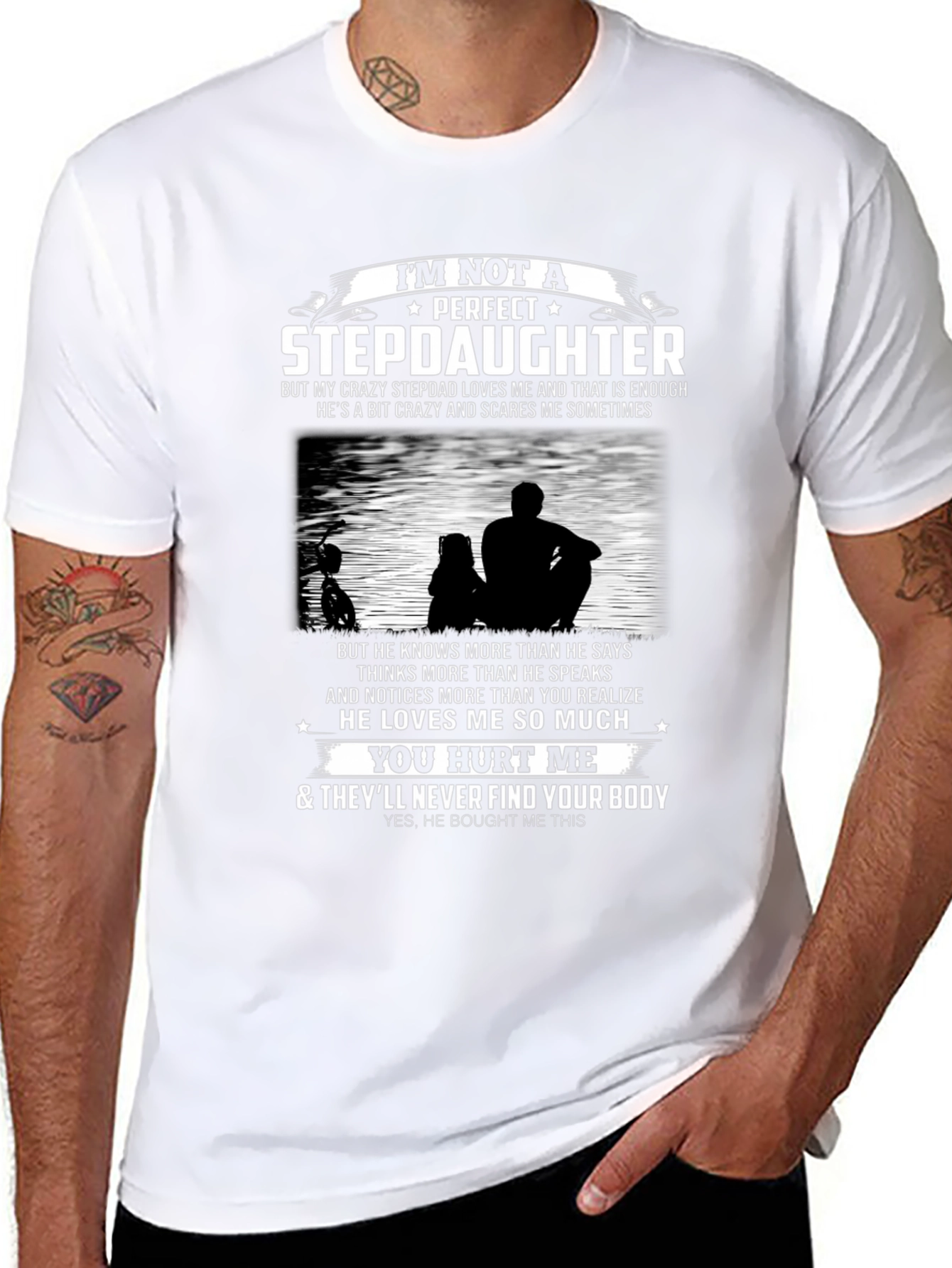 Im Not A Perfect Stepdaughter T-Shirt