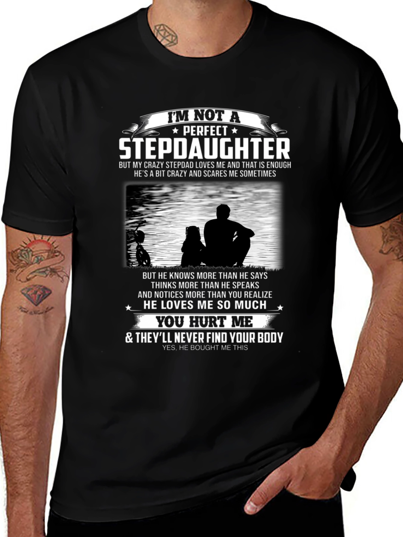 Im Not A Perfect Stepdaughter T-Shirt