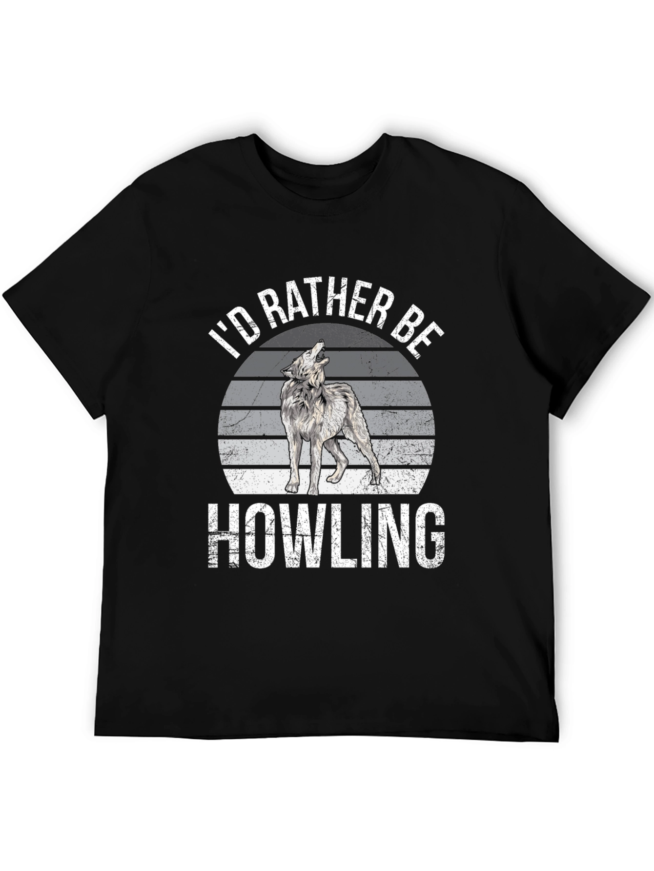 Id Rather Be Howling Wolf T-Shirt