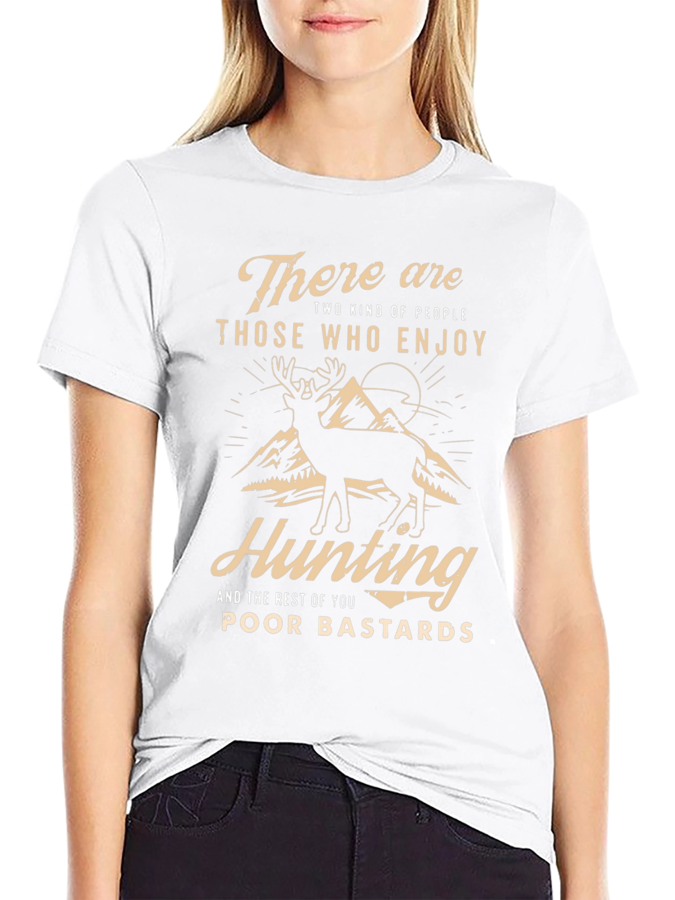 Hunting T-Shirt: There are Two Kinds of People