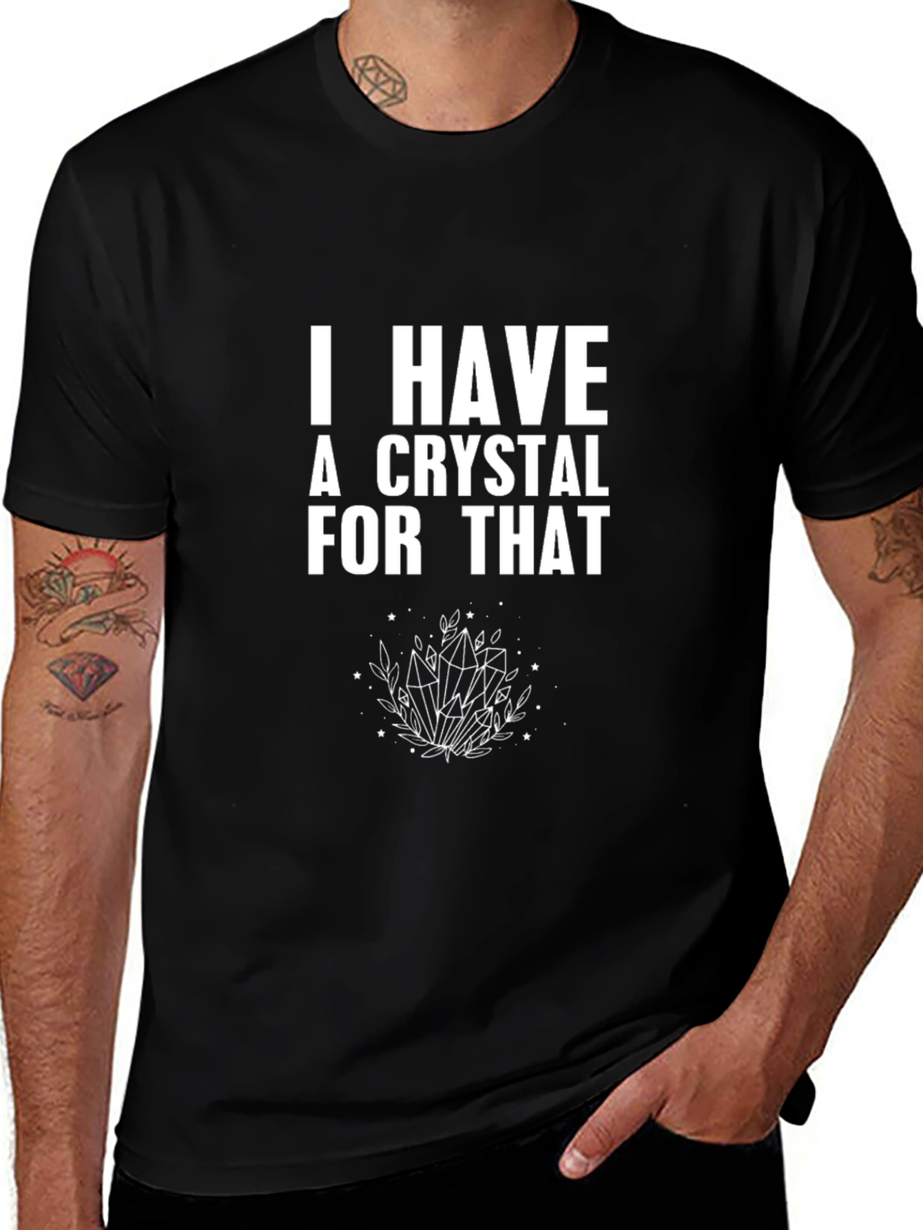 I Have a Crystal For That Graphic Tee