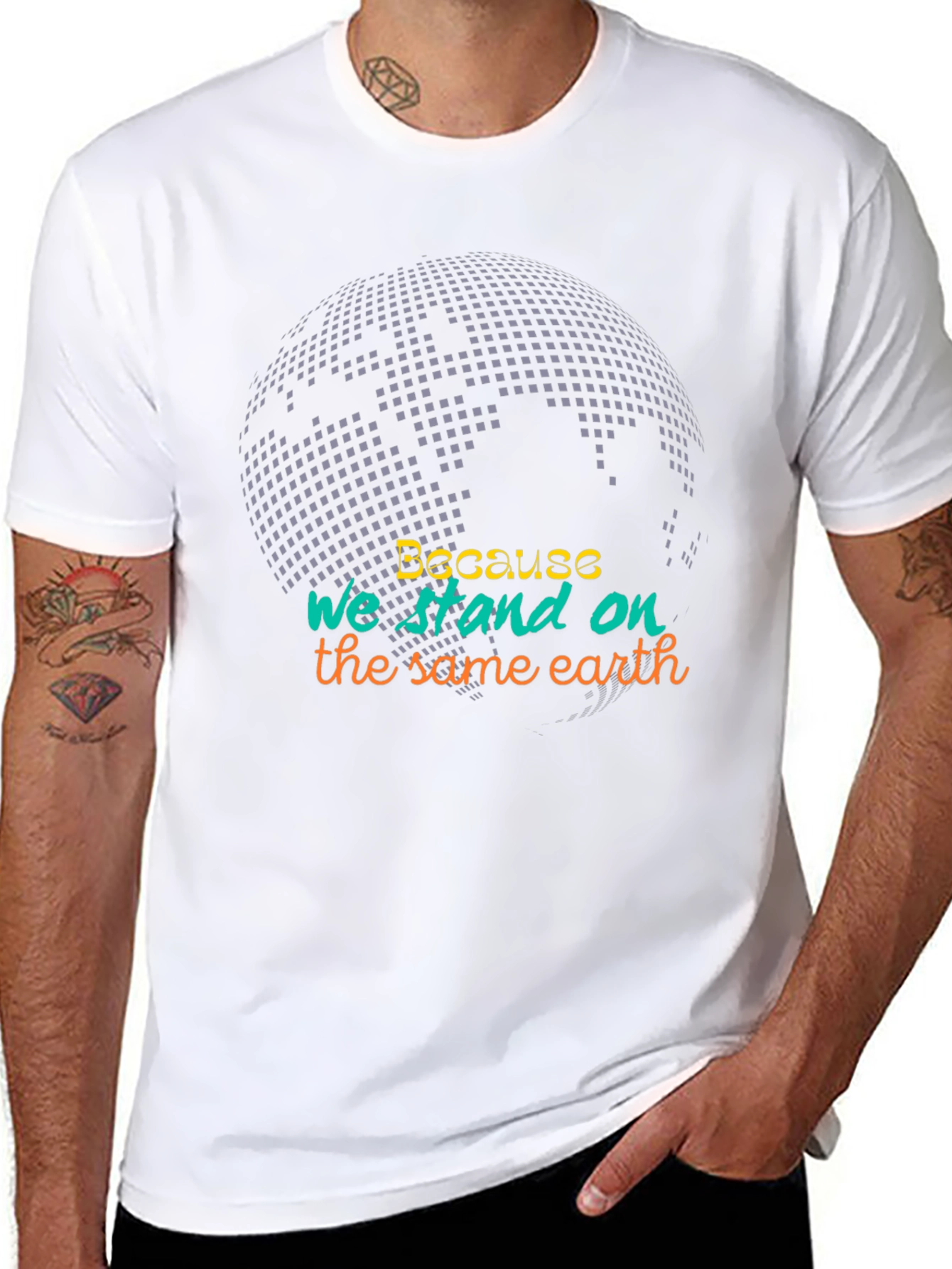 Because We Stand On The Same Earth Tee