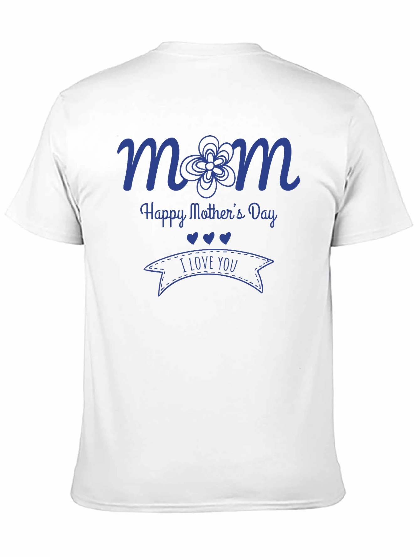 Mom Happy Mothers Day T-Shirt