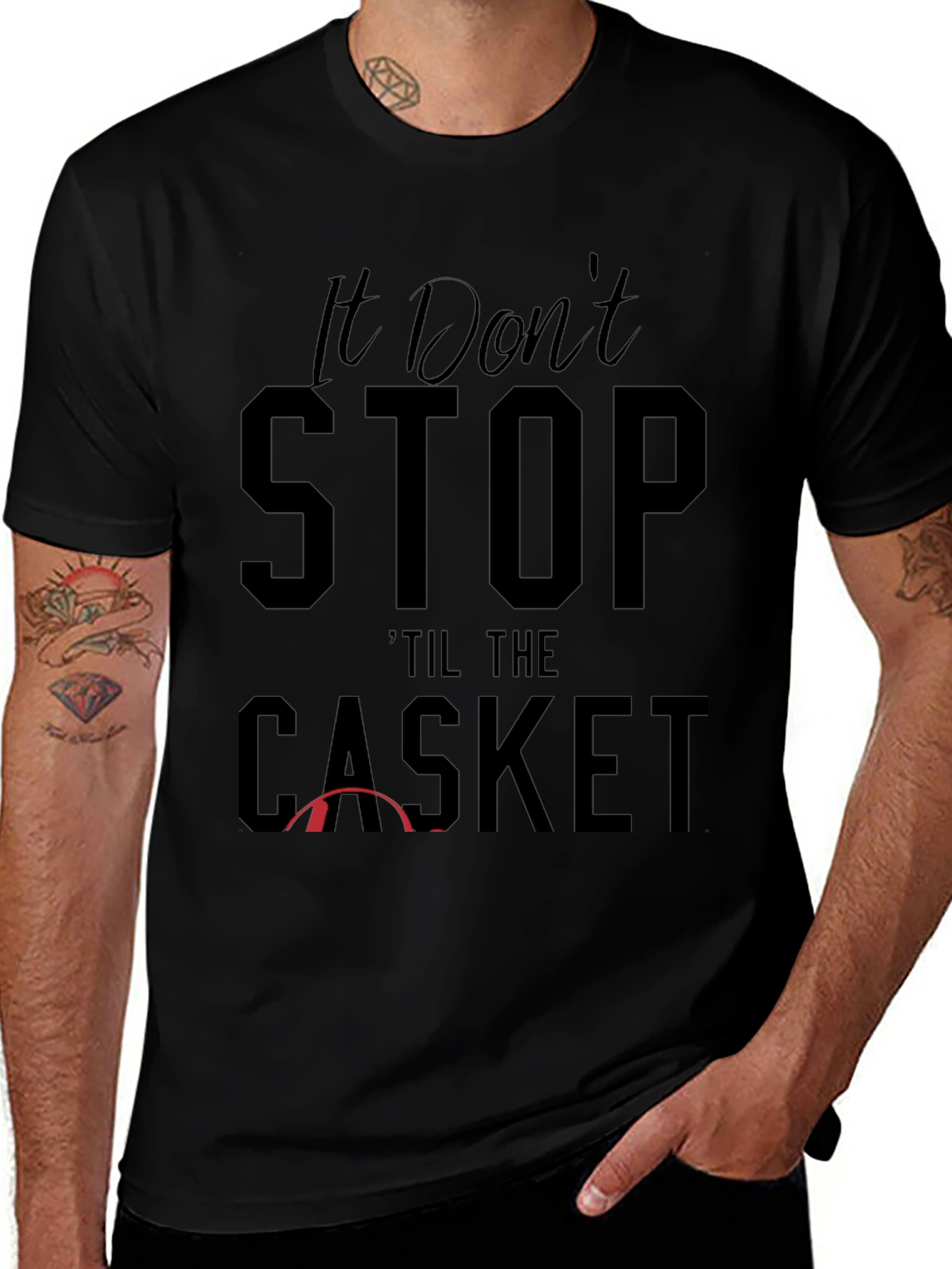 It Dont Stop Til the Casket Graphic Tee