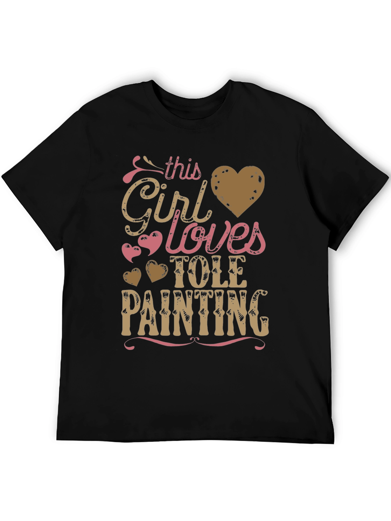 This Girl Loves Tole Painting T-Shirt