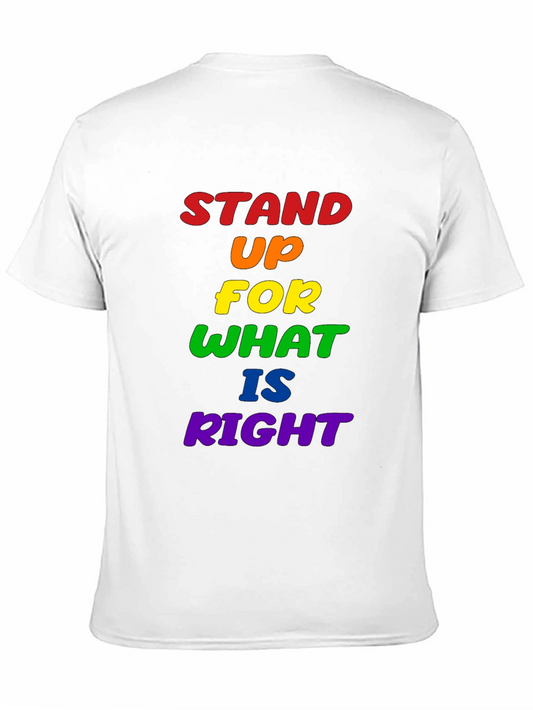 Stand Up For What Is Right Pride T-Shirt