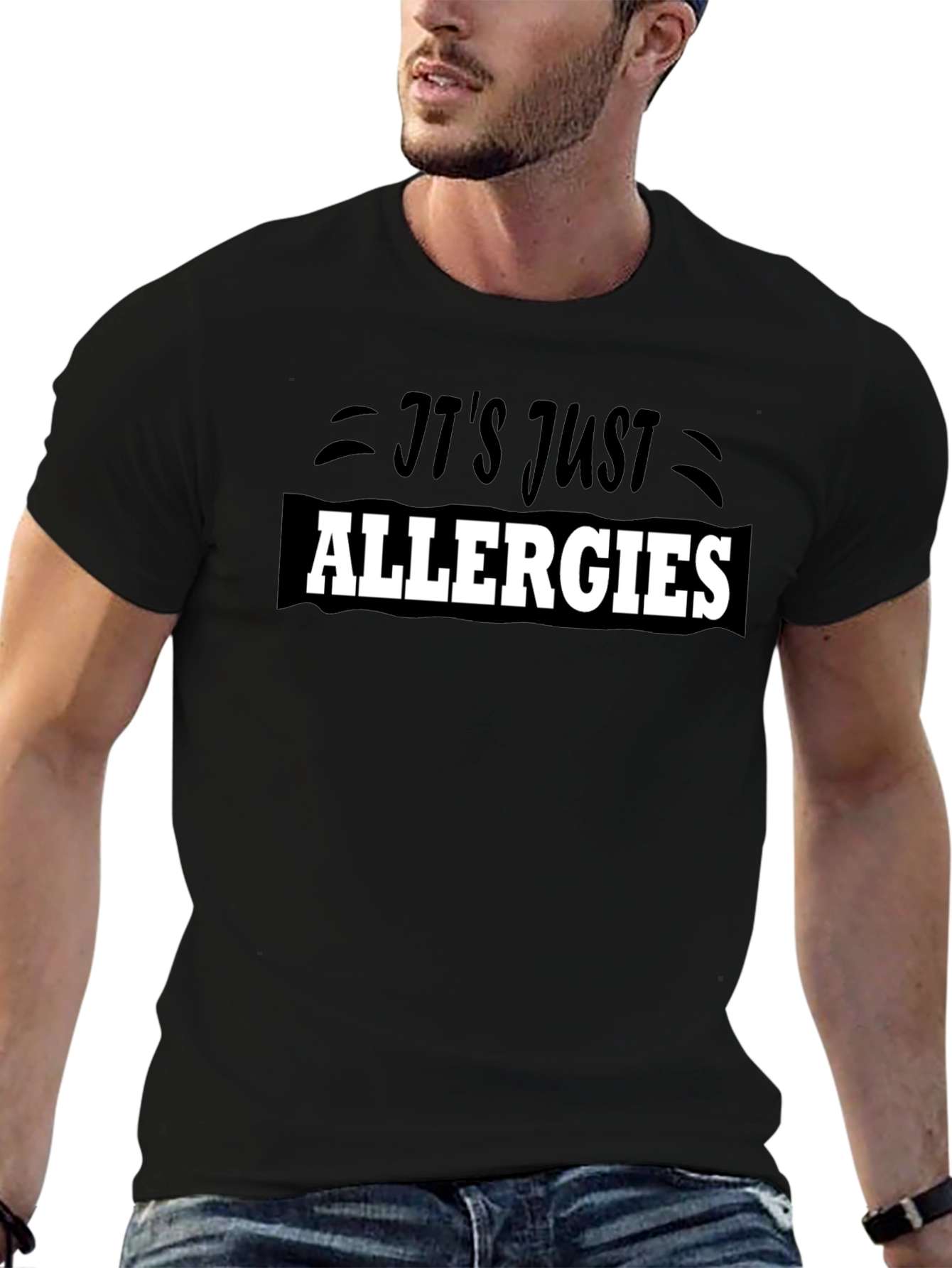Its Just Allergies T-Shirt - Funny Sarcastic Tee