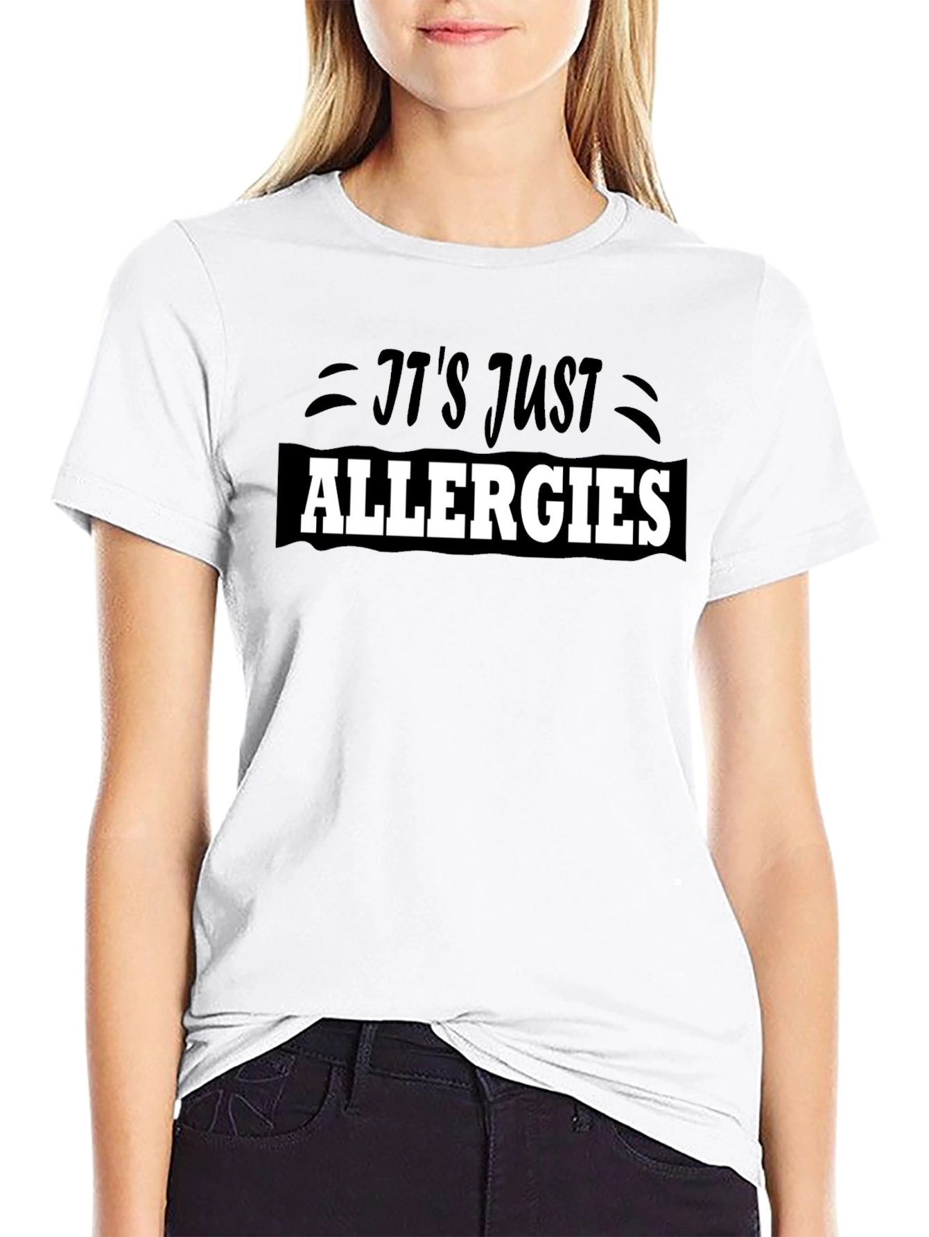 Its Just Allergies T-Shirt - Funny Sarcastic Tee