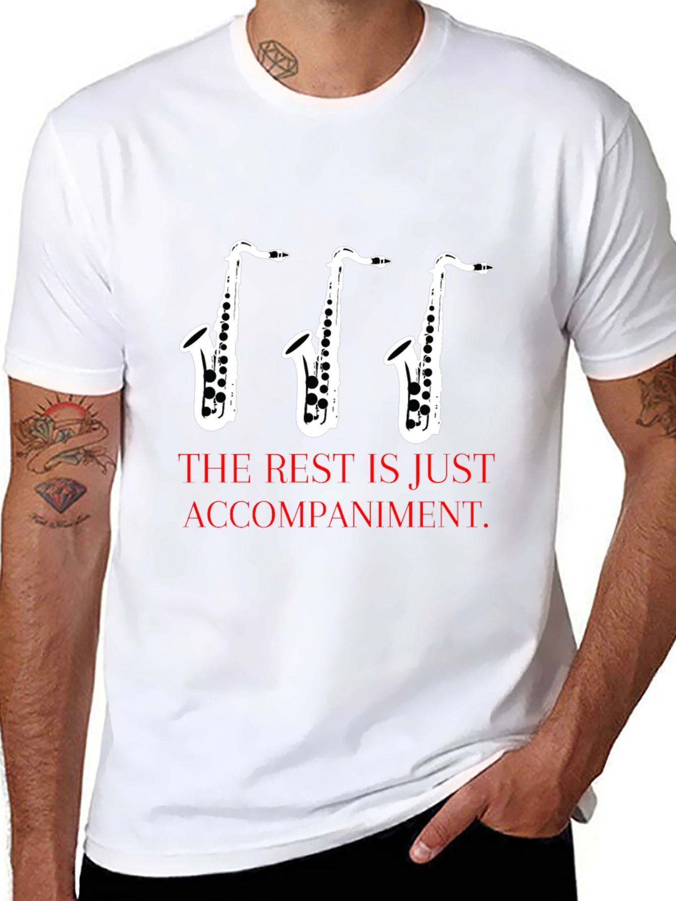 Saxophone Music T-Shirt - The Rest is Just Accompaniment