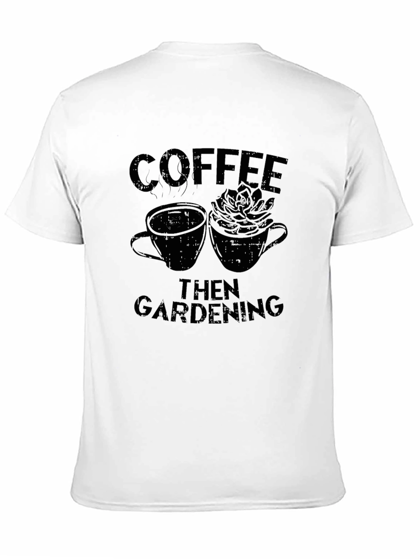 Coffee Then Gardening Graphic Tee