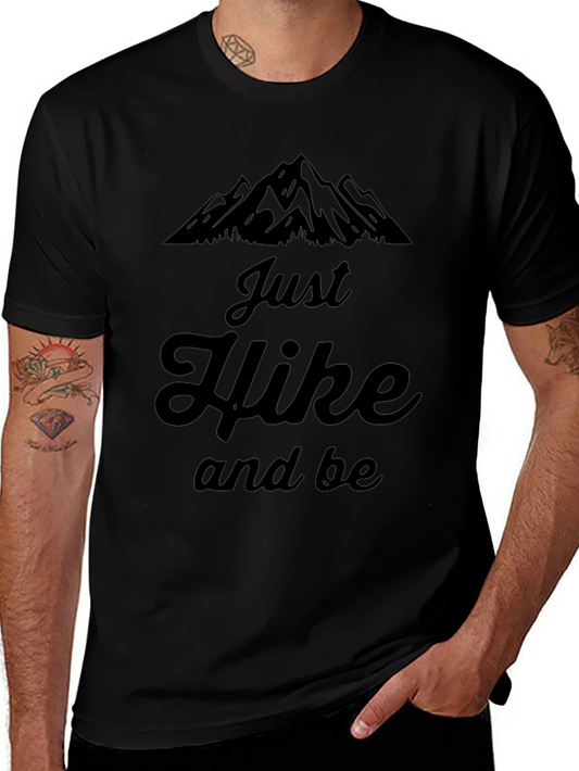 Just Hike and Be Mountain Graphic T-Shirt