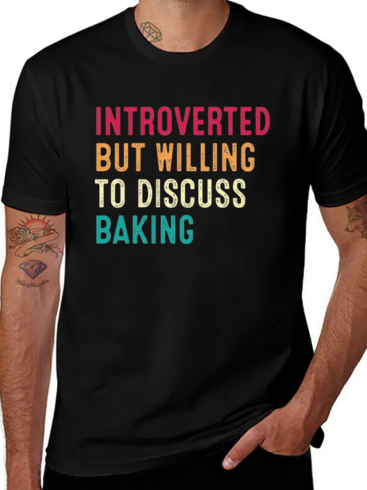 Introverted Baking T-Shirt: Funny Baker Tee