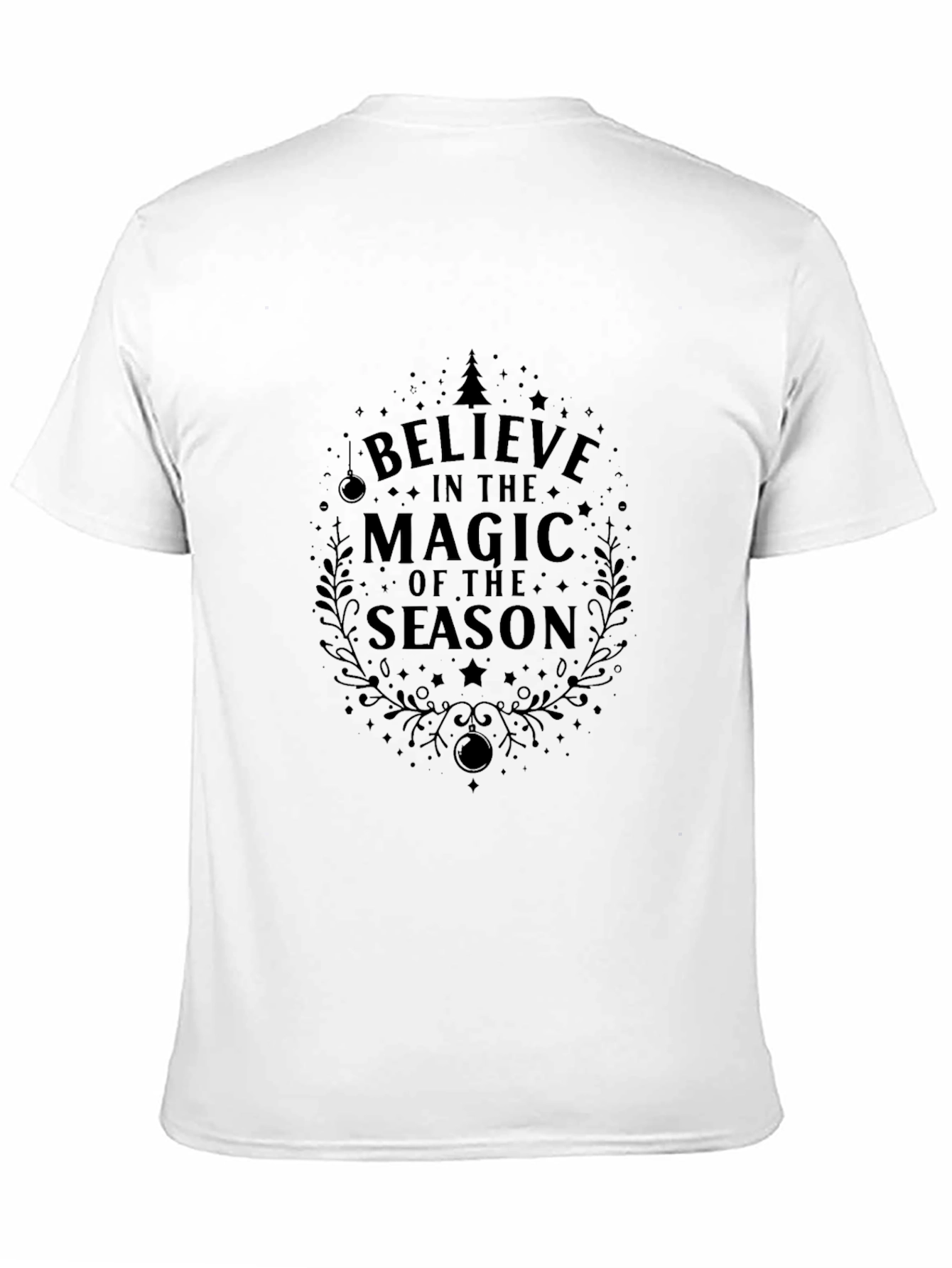 Believe in the Magic of the Season T-Shirt