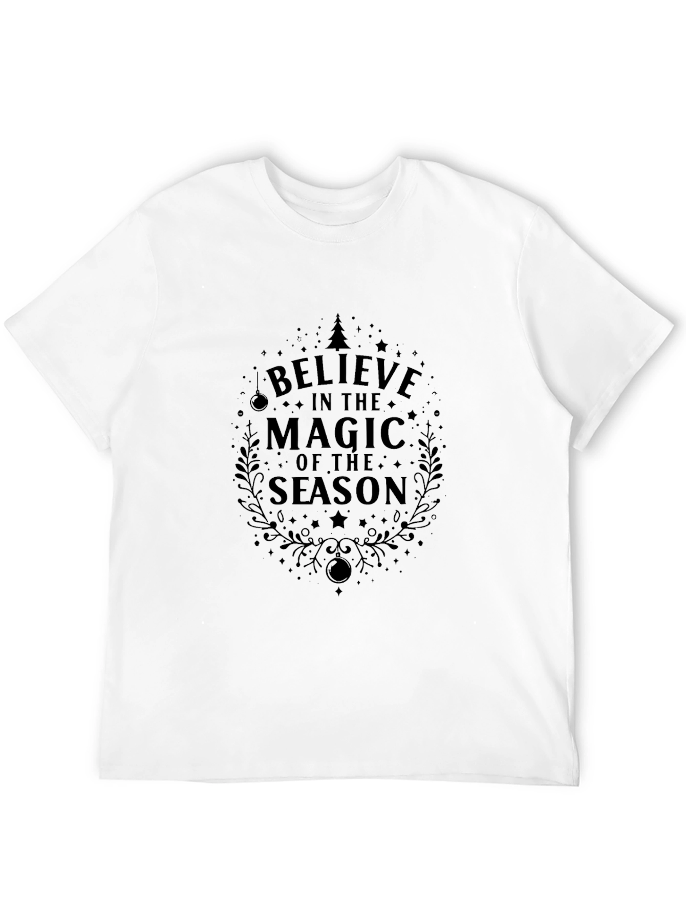 Believe in the Magic of the Season T-Shirt