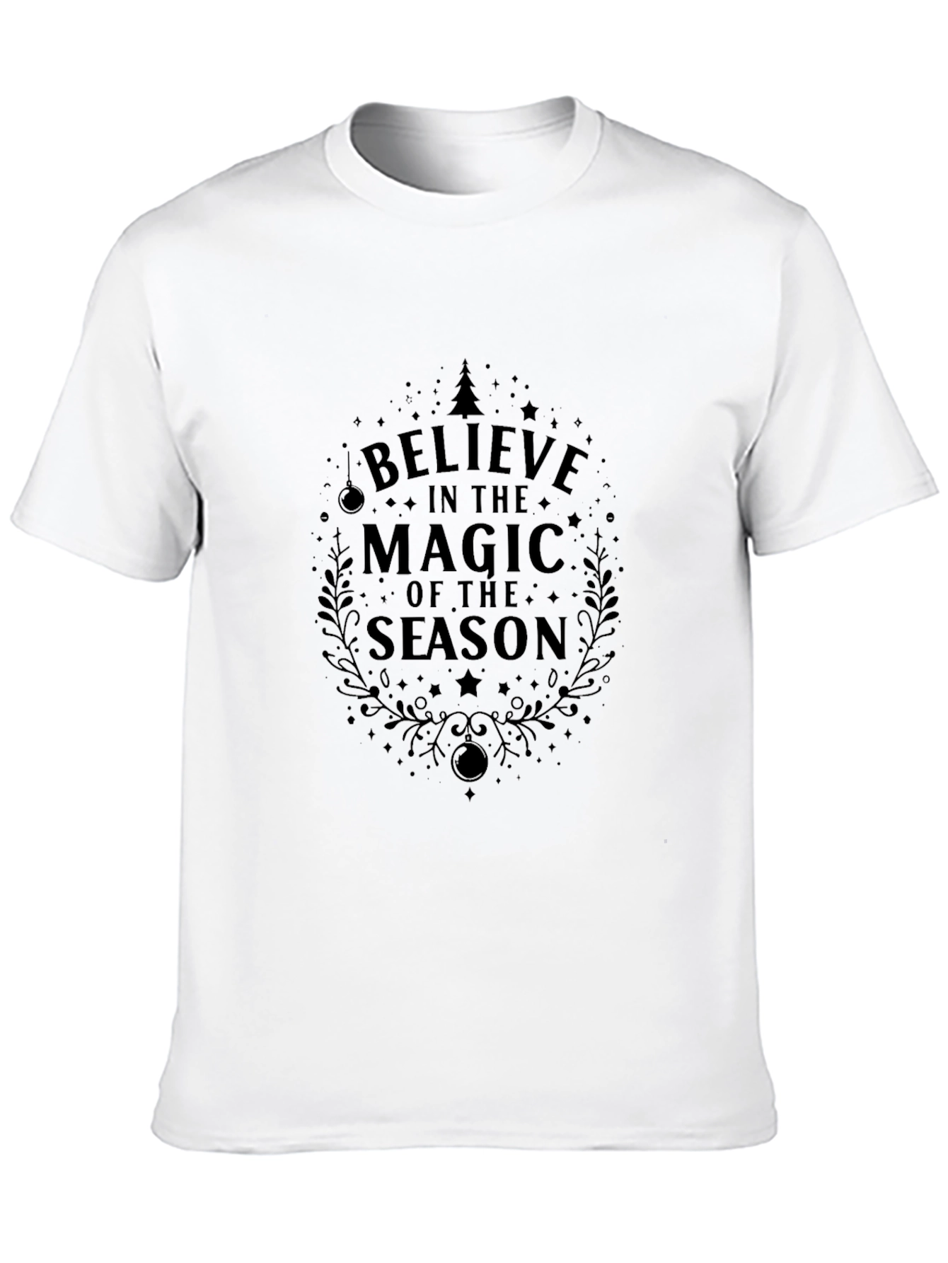 Believe in the Magic of the Season T-Shirt