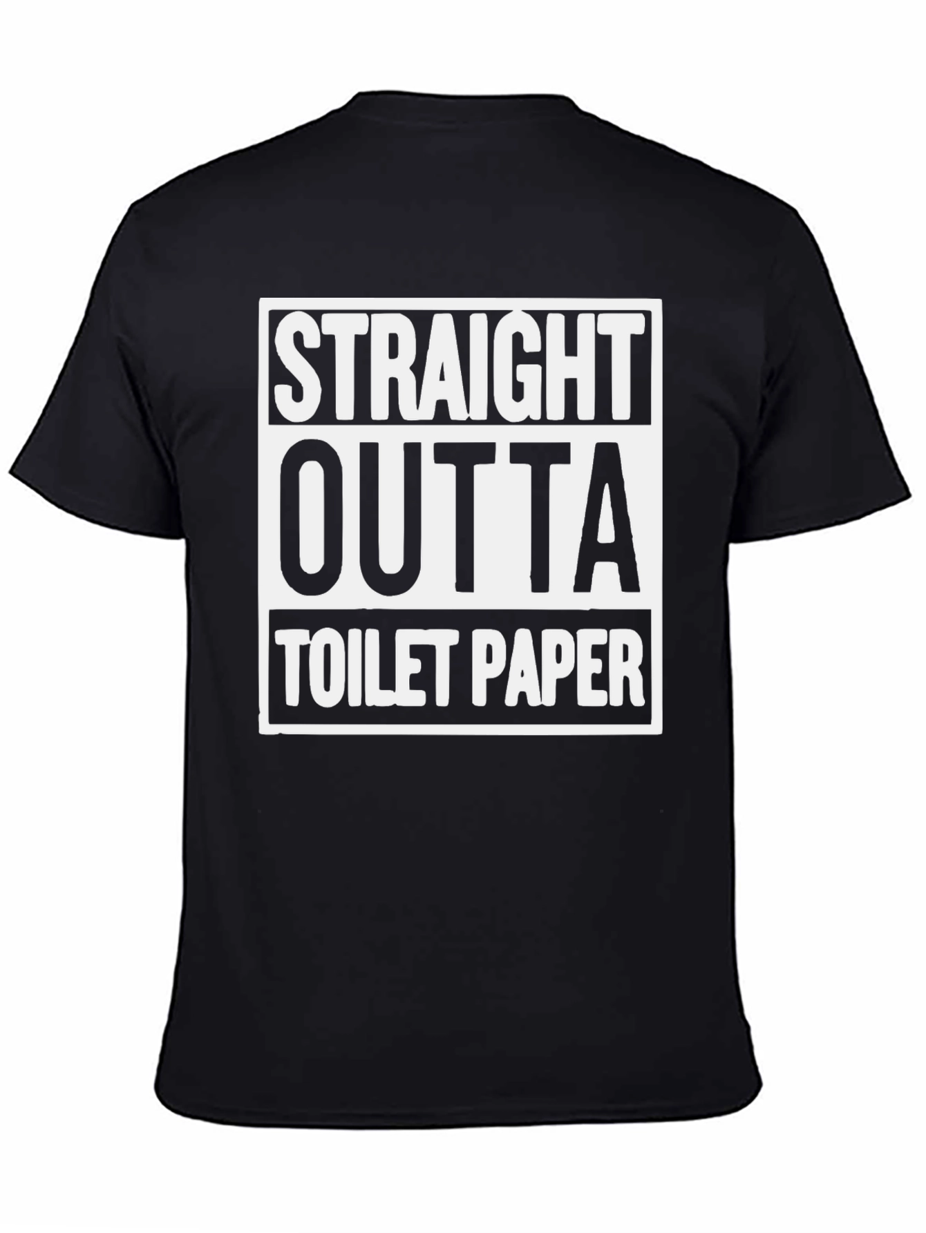 Straight Outta Toilet Paper Graphic T-Shirt