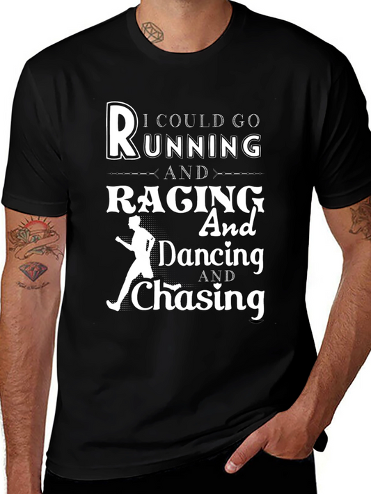 Running Raging Dancing Chasing Graphic T-Shirt