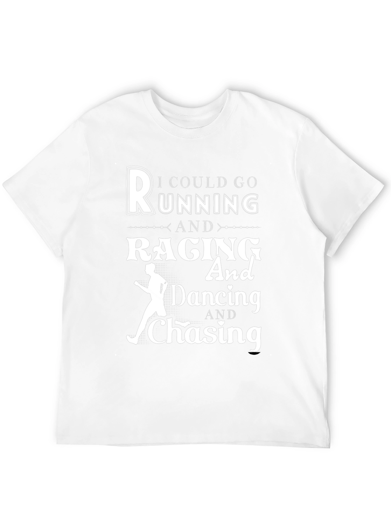 Running Raging Dancing Chasing Graphic T-Shirt