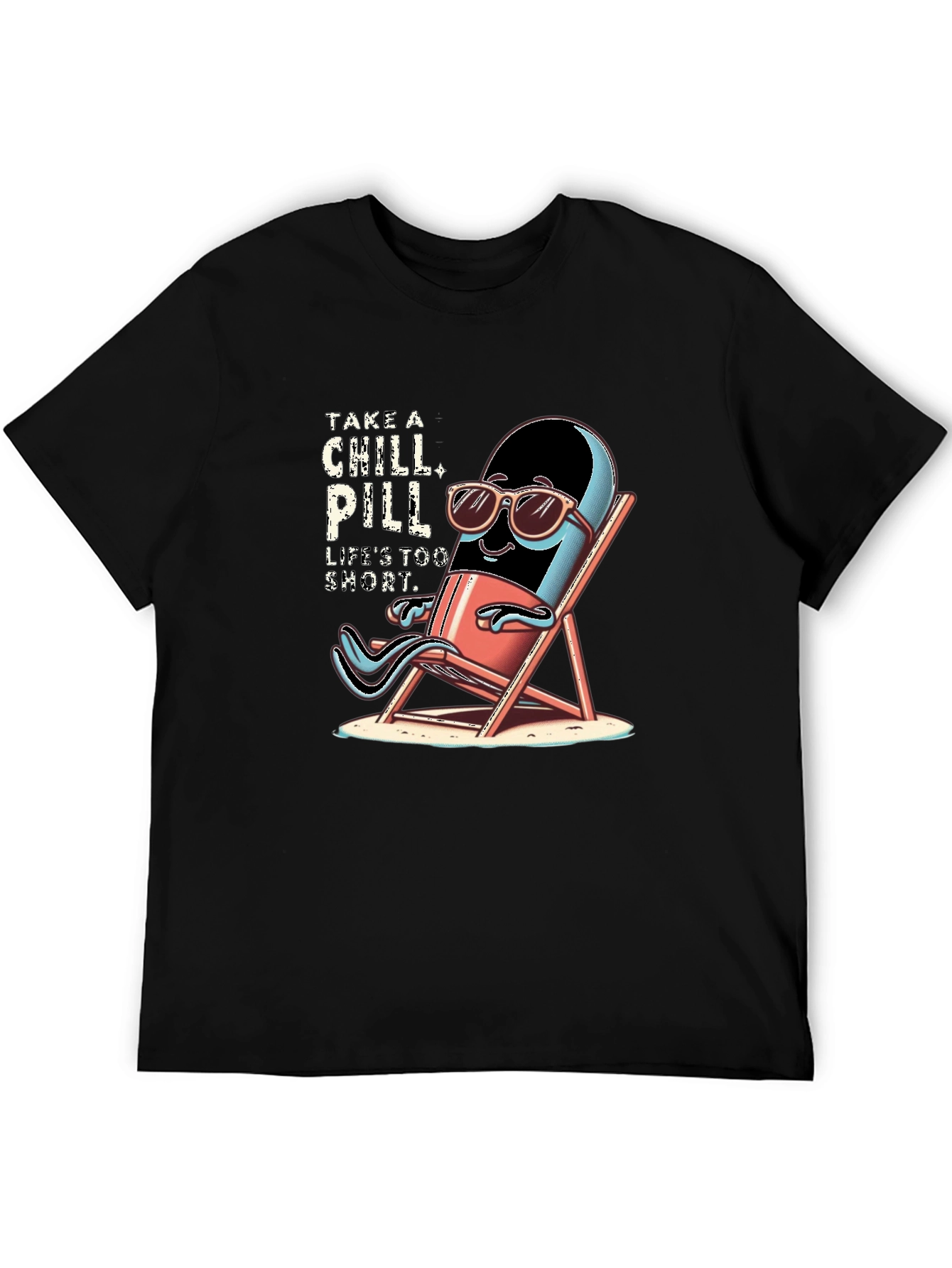 Chill Pill T-Shirt - Relax & Enjoy Life