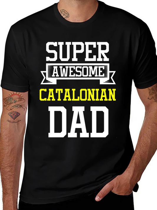 Super Awesome Catalonian Dad T-Shirt - Black